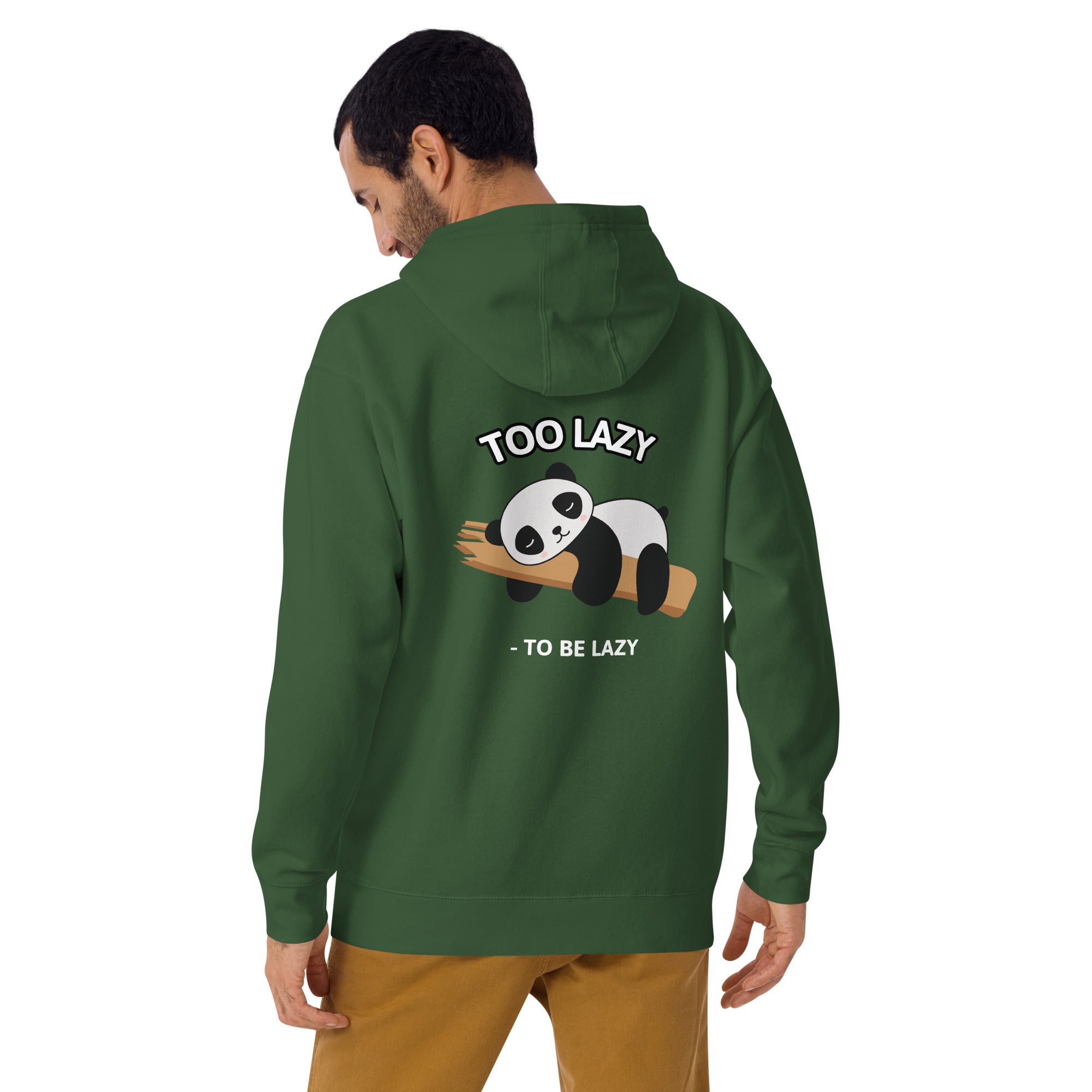 Too lazy to be lazy - Unisex Hoodie (back print)