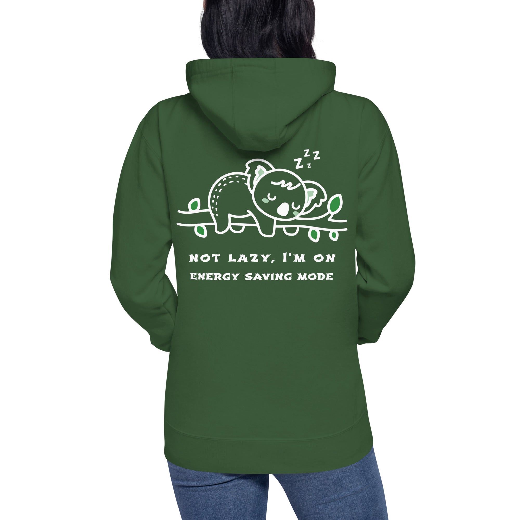 Not lazy, I'm on energy saving mode - Unisex Hoodie (back print)