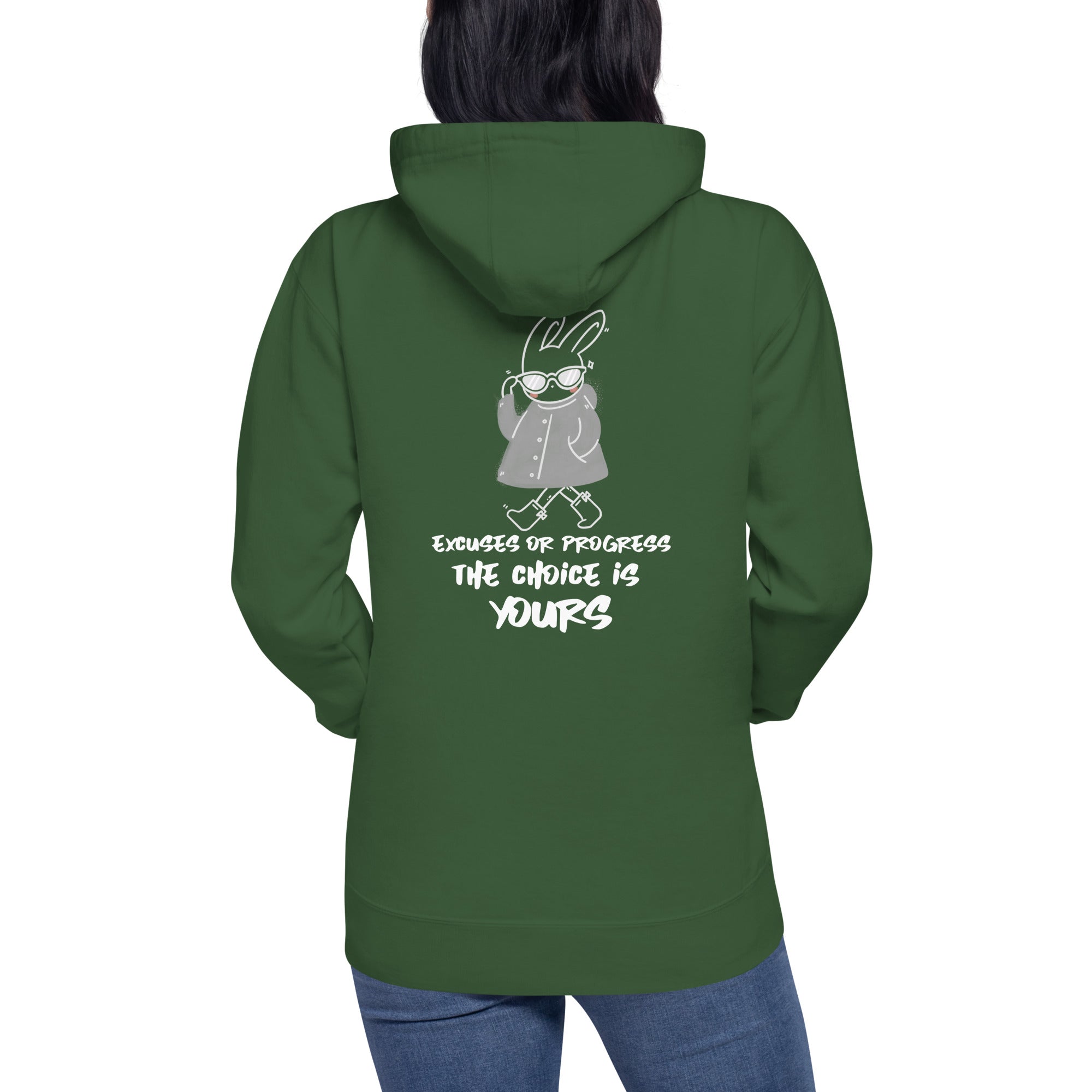 Excuses or Progress, the choice is yours - Unisex Hoodie (back print)