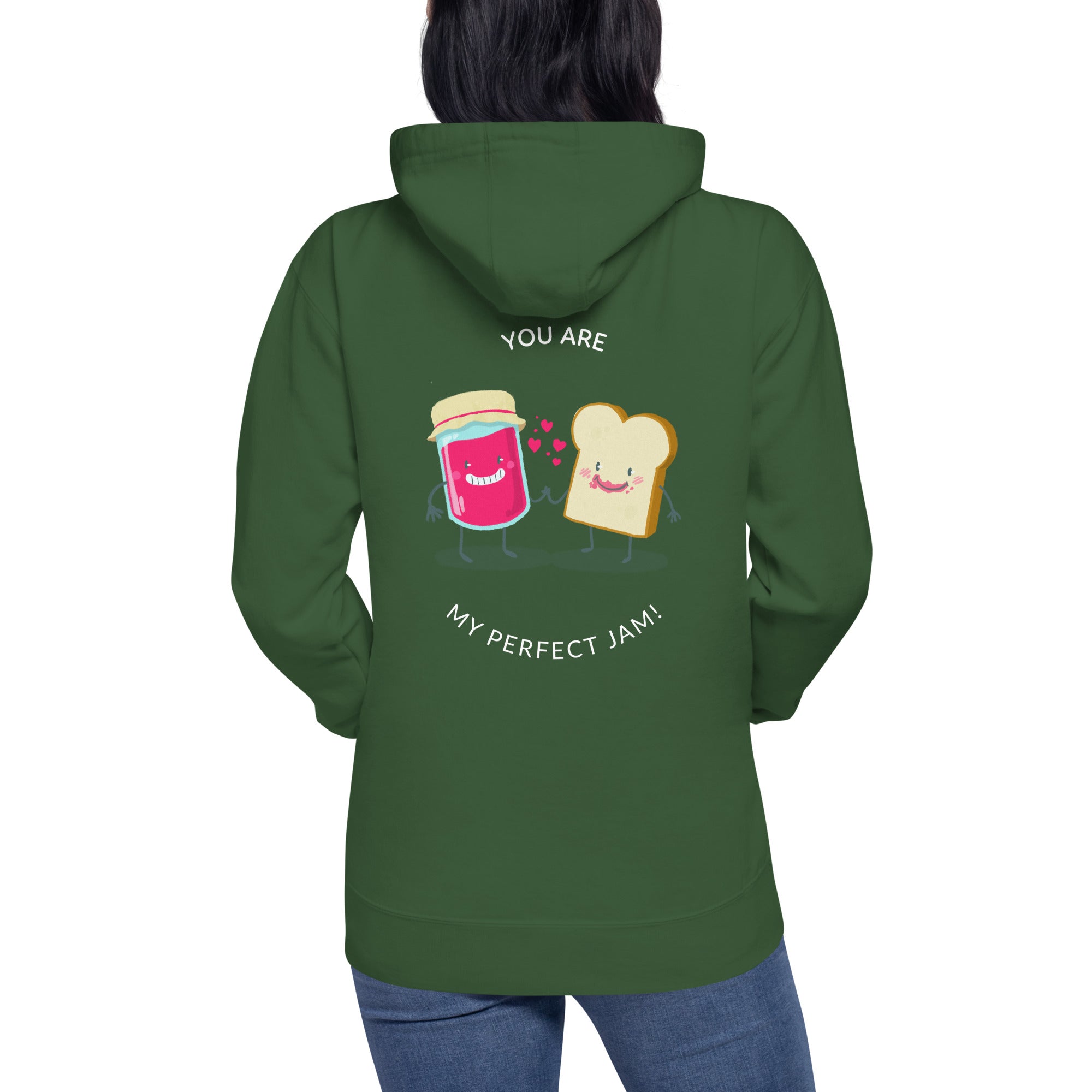 You are my perfect jam - Unisex Hoodie (back print)