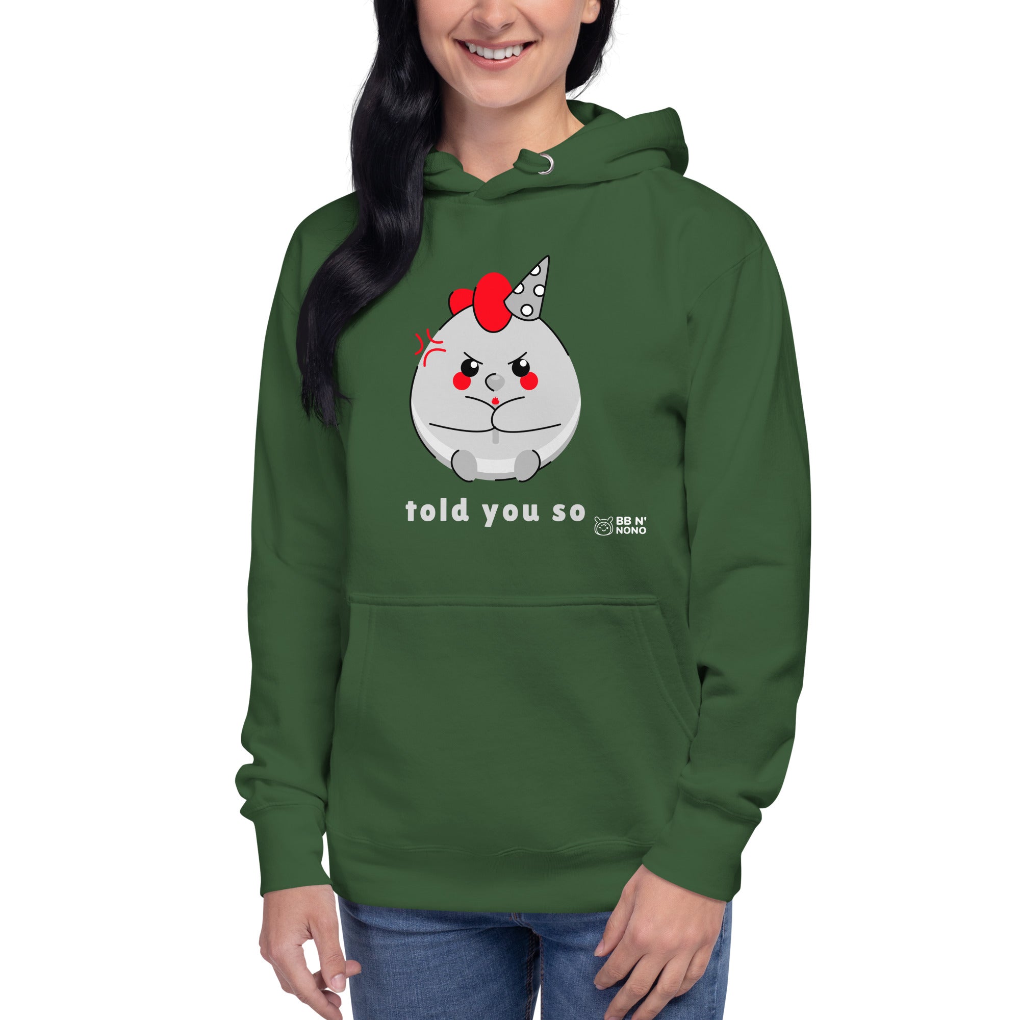 Told you so V - Unisex Hoodie