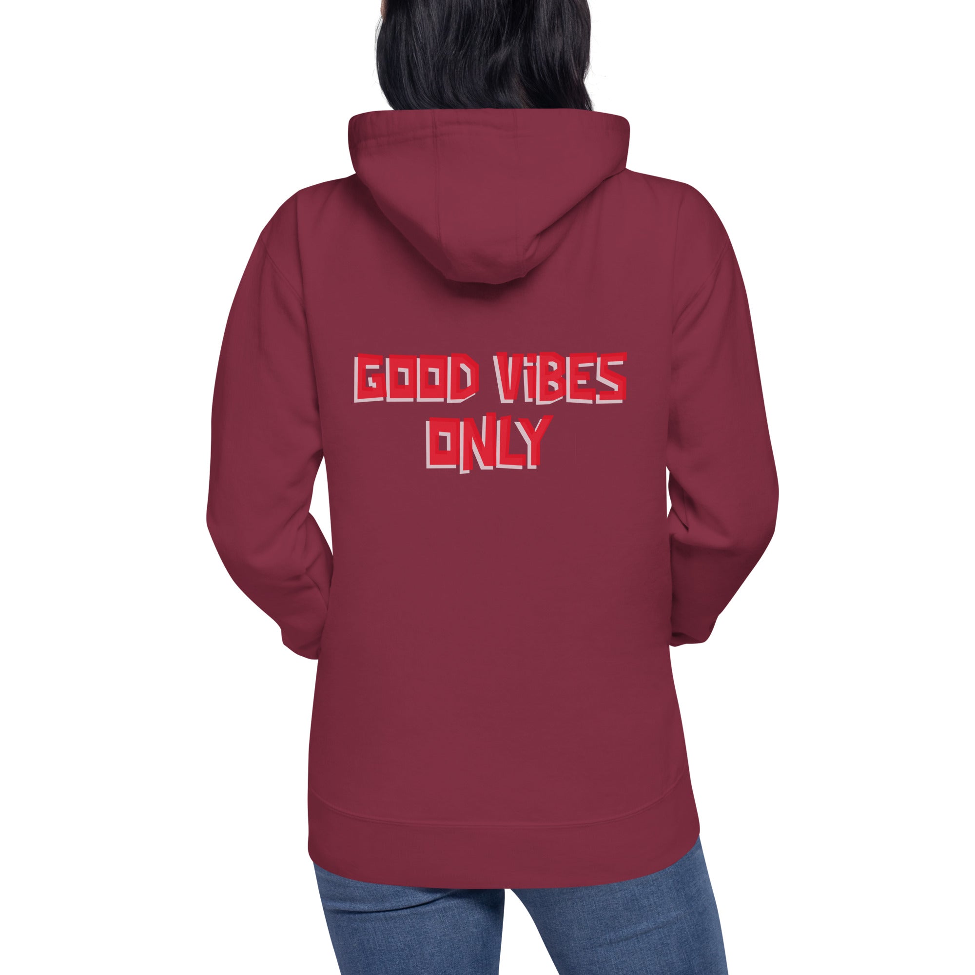 Good vibes only - Unisex Hoodie (back print)