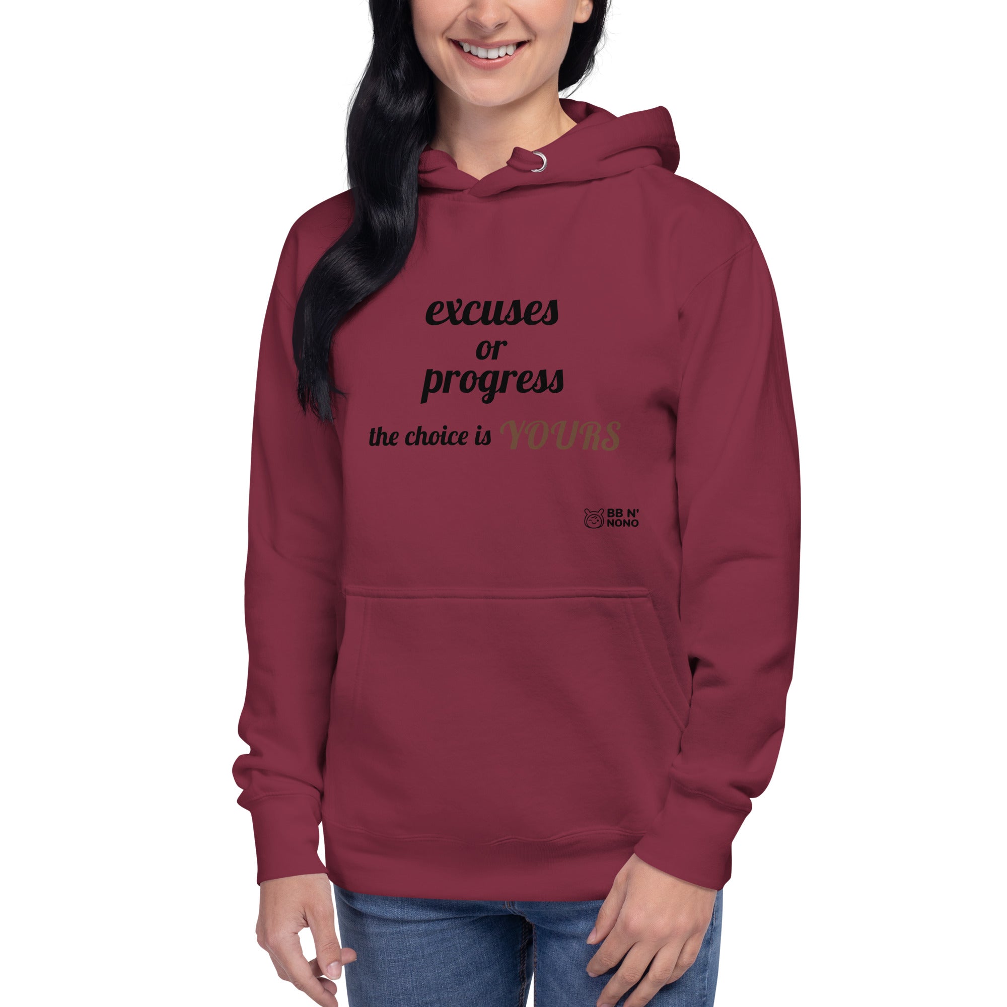 Excuses or Progress, the choice is yours V - Unisex Hoodie