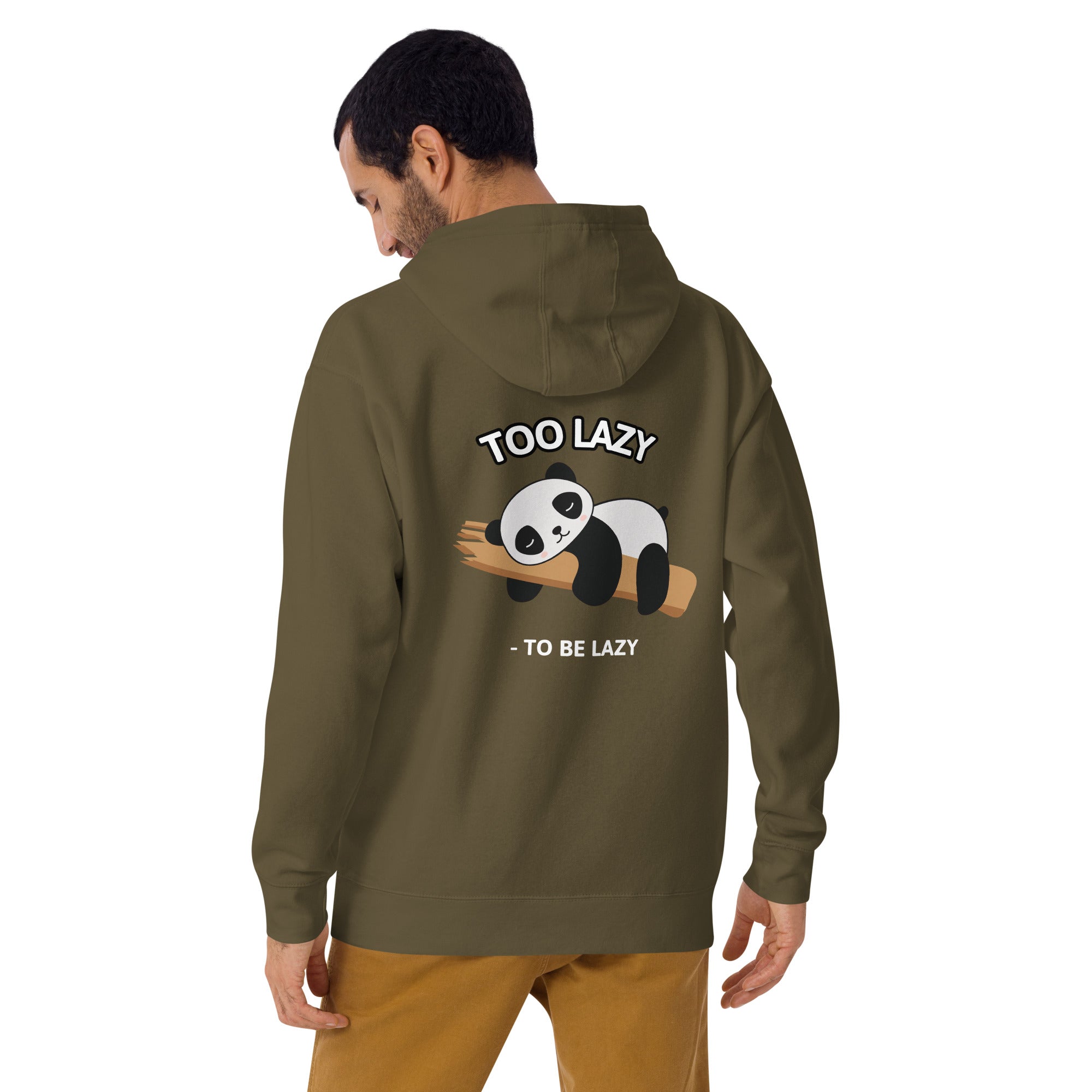 Too lazy to be lazy - Unisex Hoodie (back print)