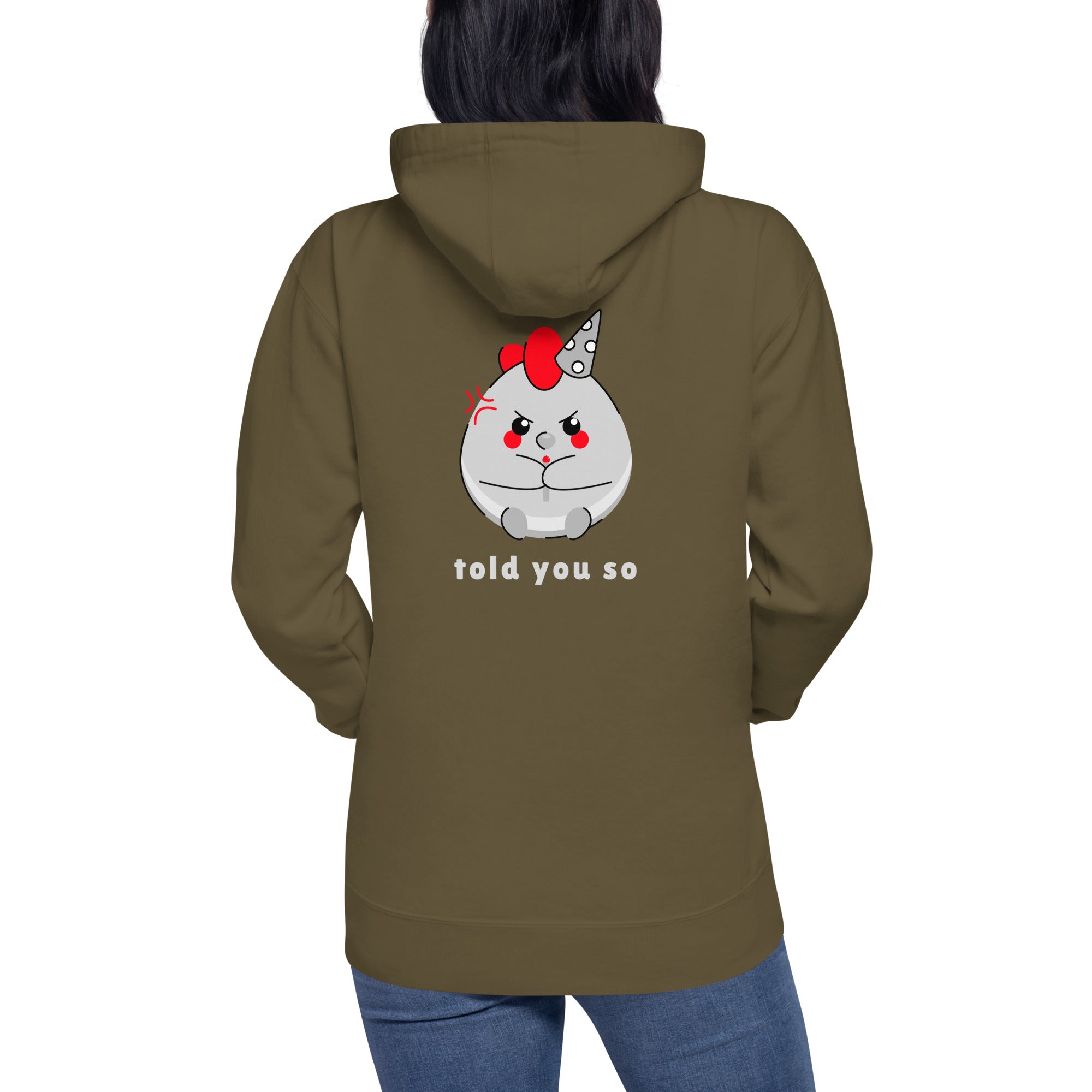 Told you so V - Unisex Hoodie (back print)