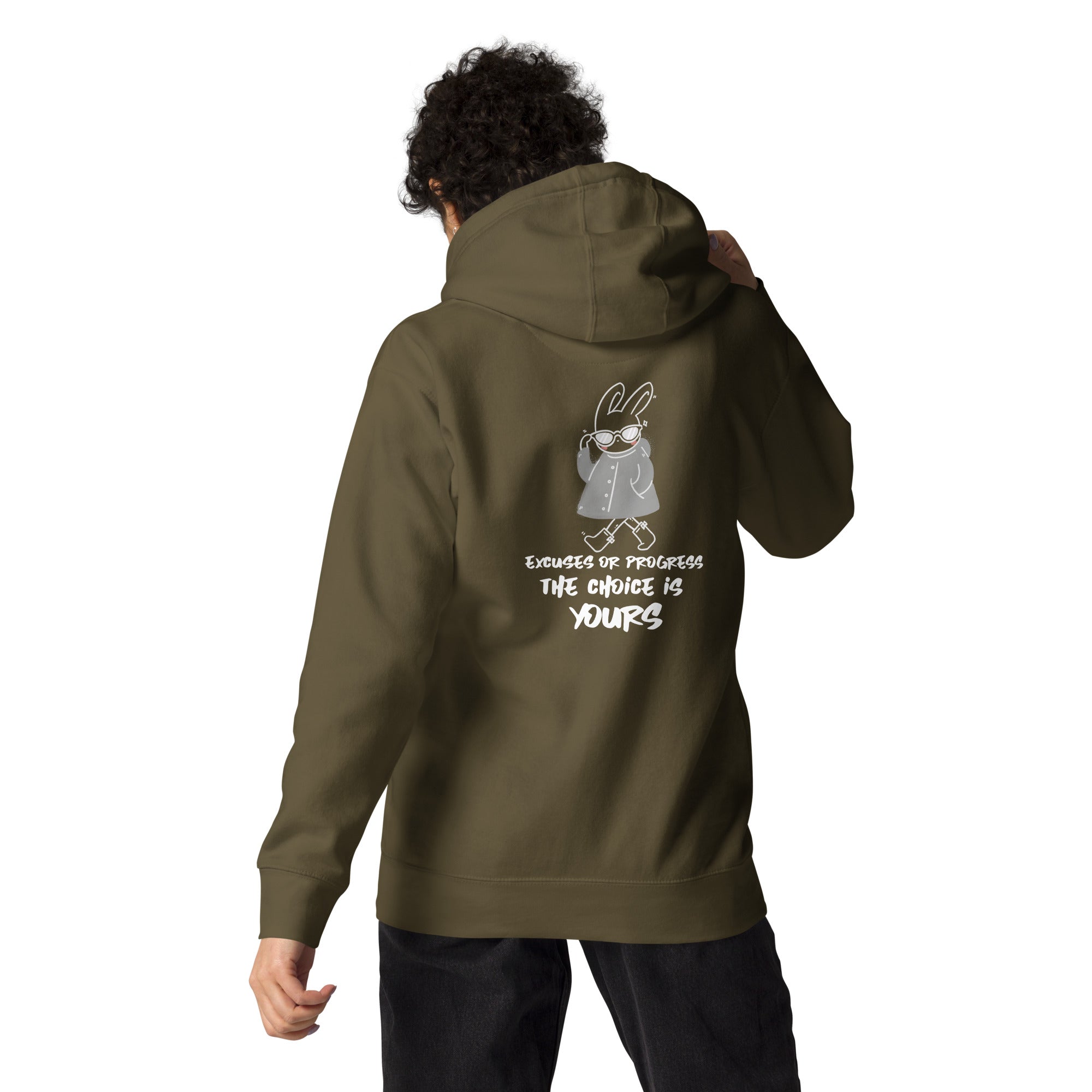 Excuses or Progress, the choice is yours - Unisex Hoodie (back print)