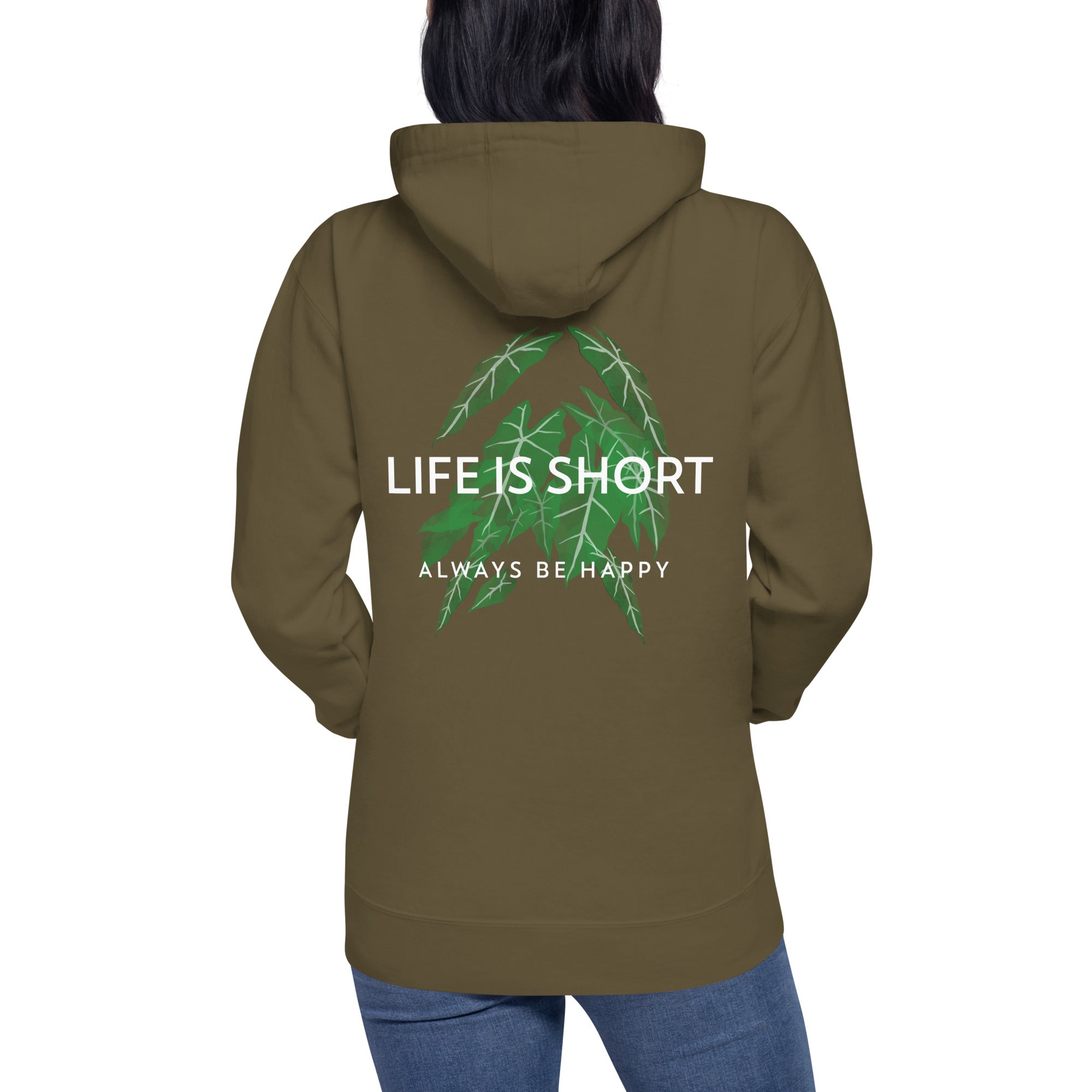 Life is short, always be happy - Unisex Hoodie (back print)