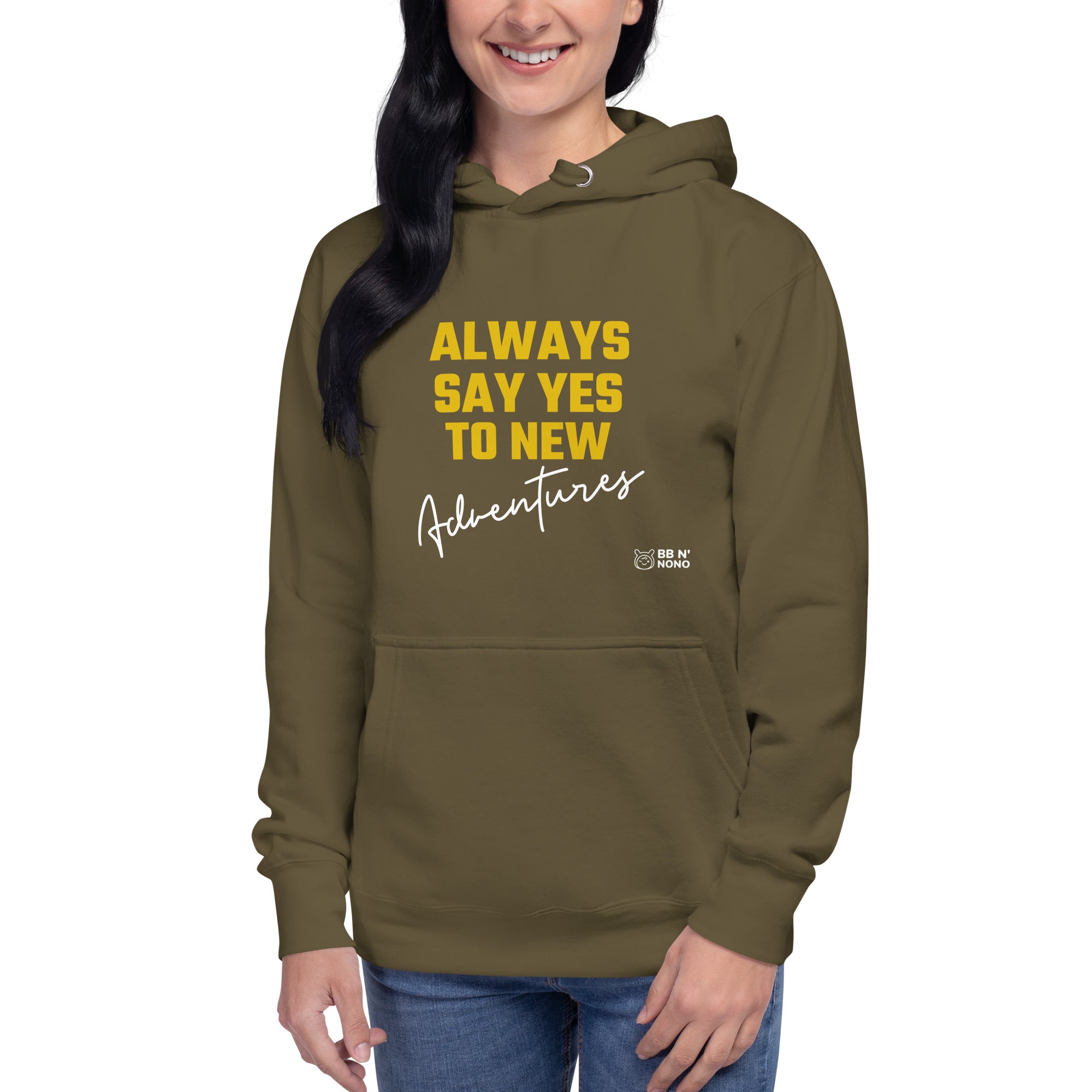 Always say yes to new, adventurer - Unisex Hoodie