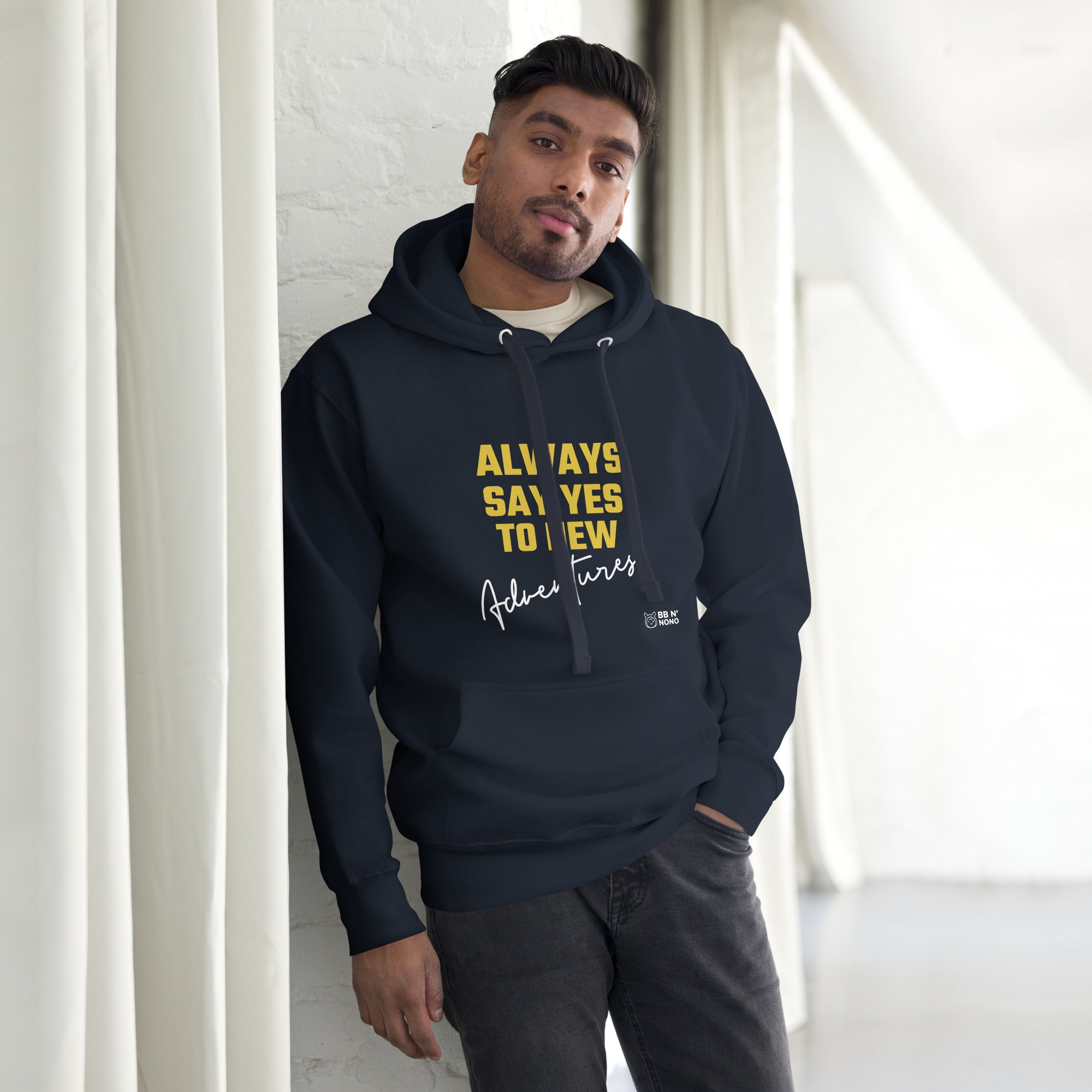 Always say yes to new, adventurer - Unisex Hoodie