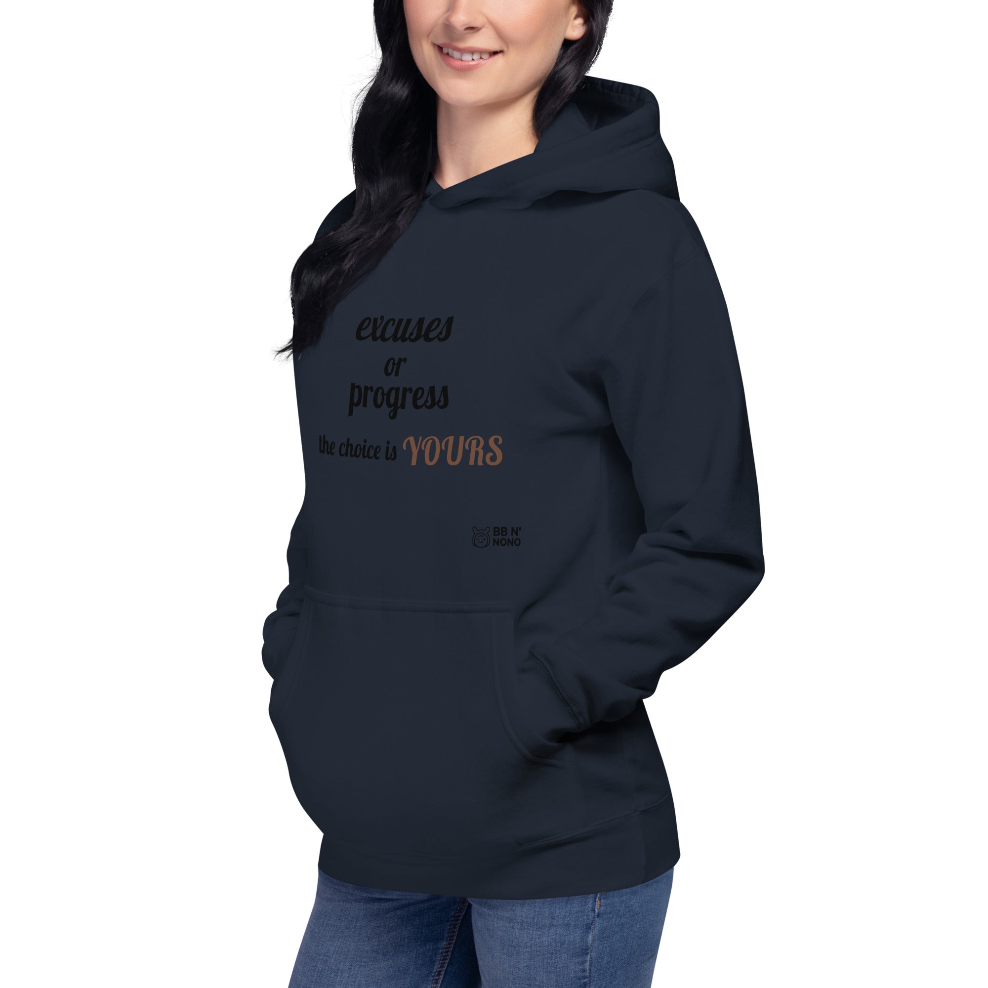 Excuses or Progress, the choice is yours V - Unisex Hoodie