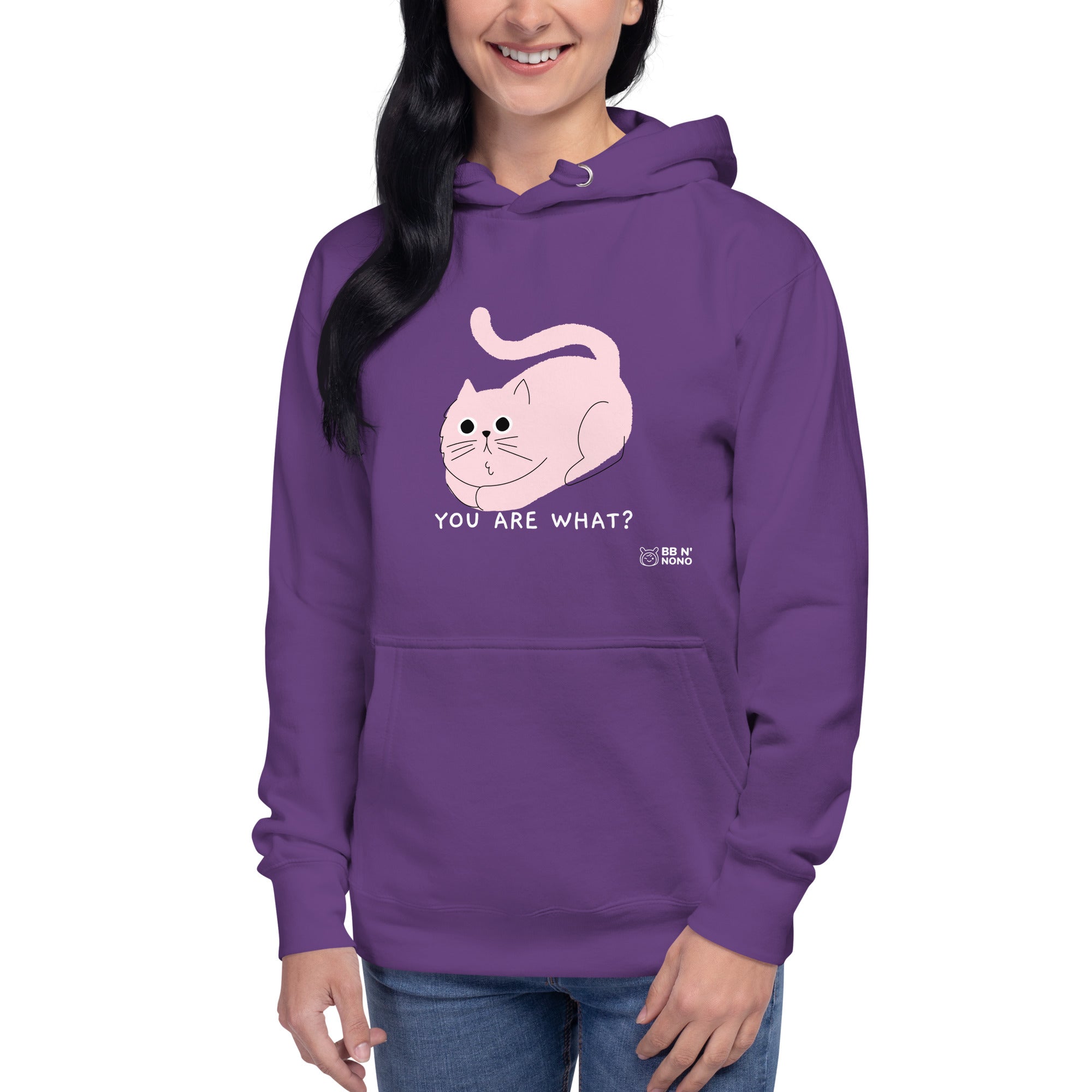 You are what? - Unisex Hoodie