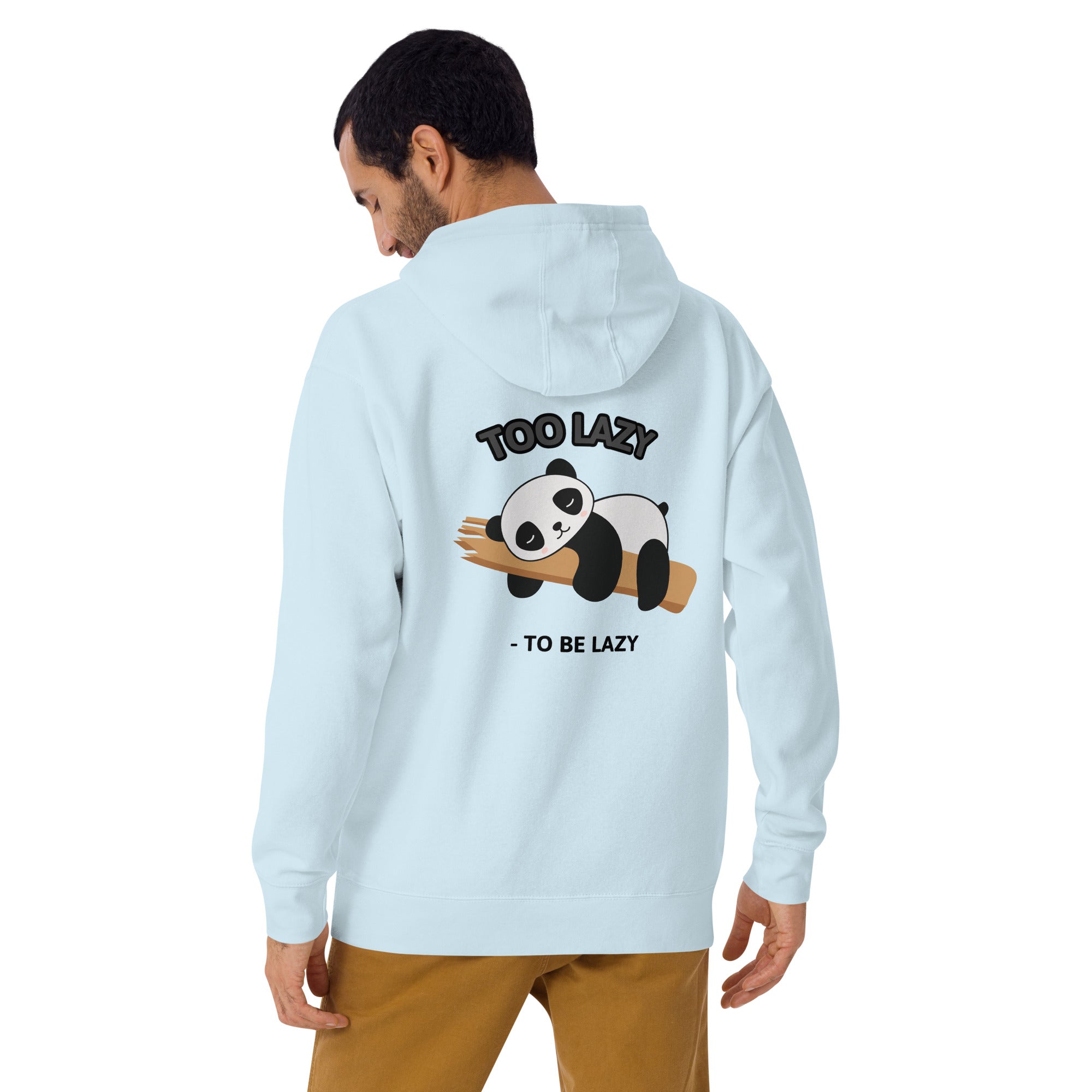 Too lazy to be lazy - Unisex Hoodie (back print)