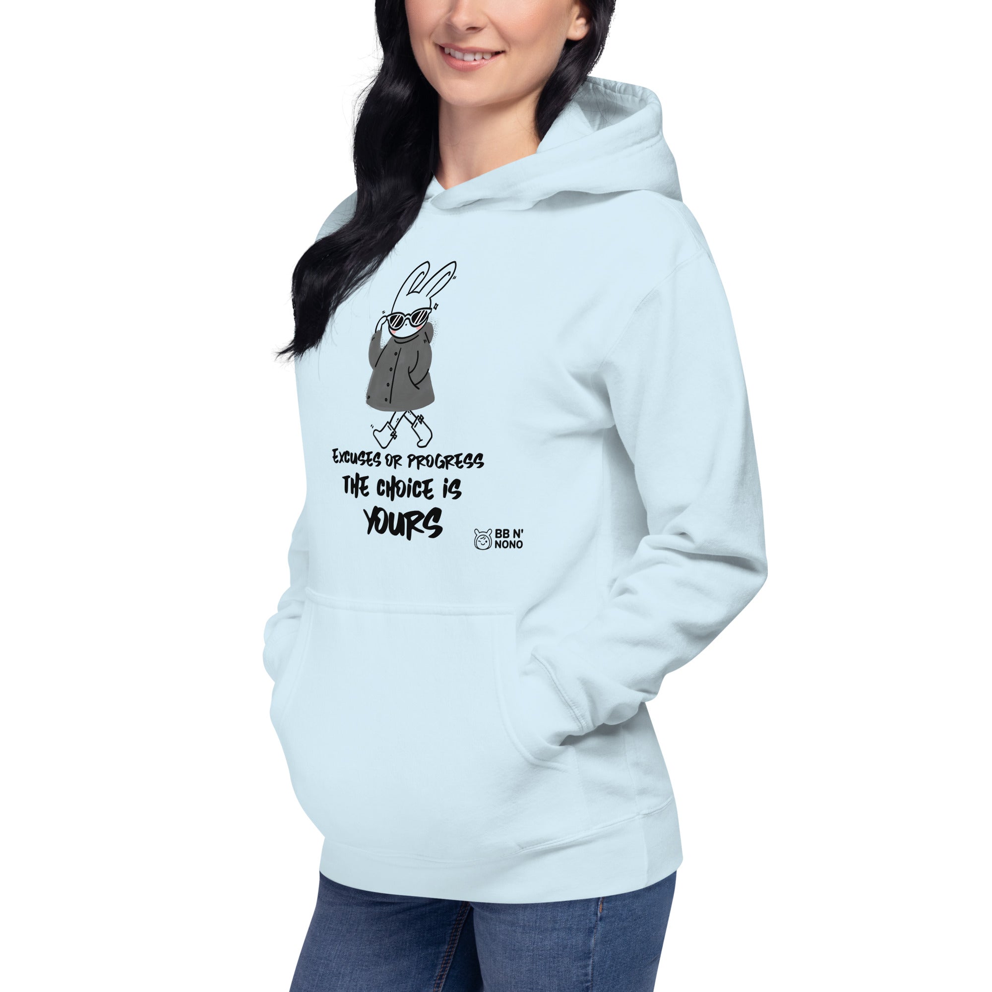 Excuses or Progress, the choice is yours - Unisex Hoodie