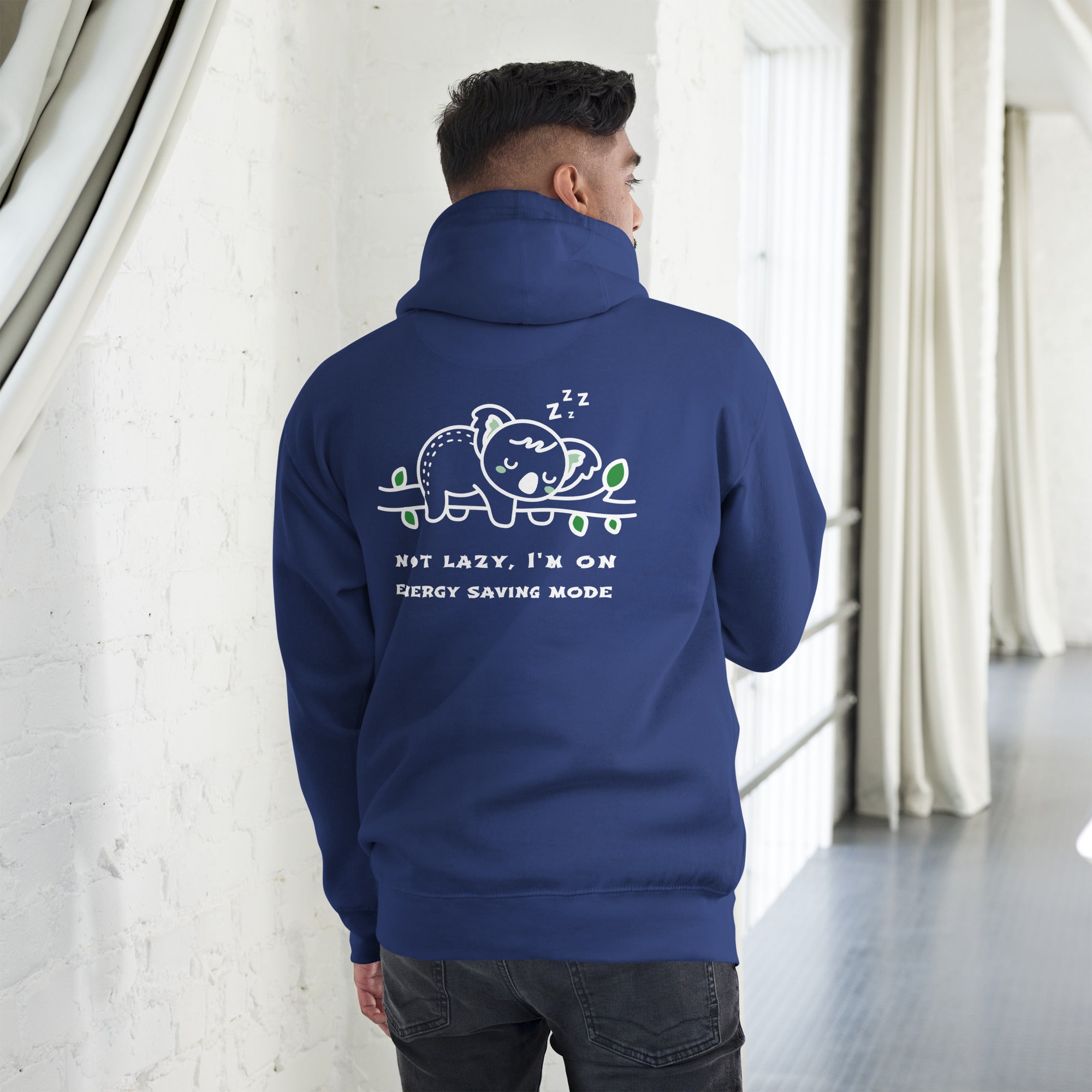 Not lazy, I'm on energy saving mode - Unisex Hoodie (back print)