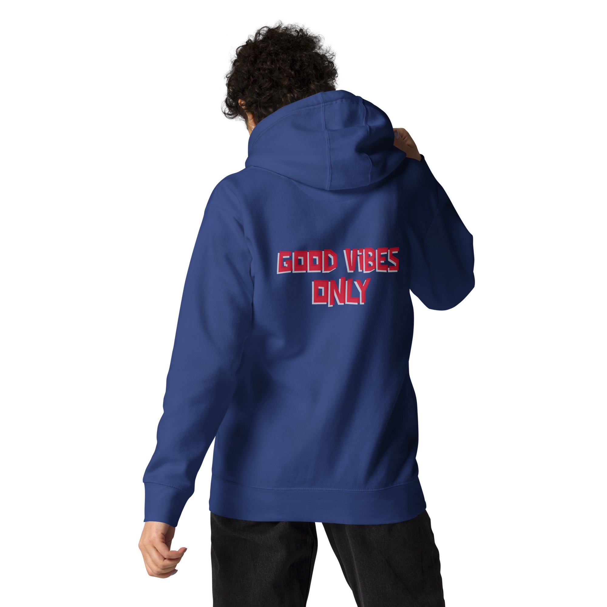 Good vibes only - Unisex Hoodie (back print)