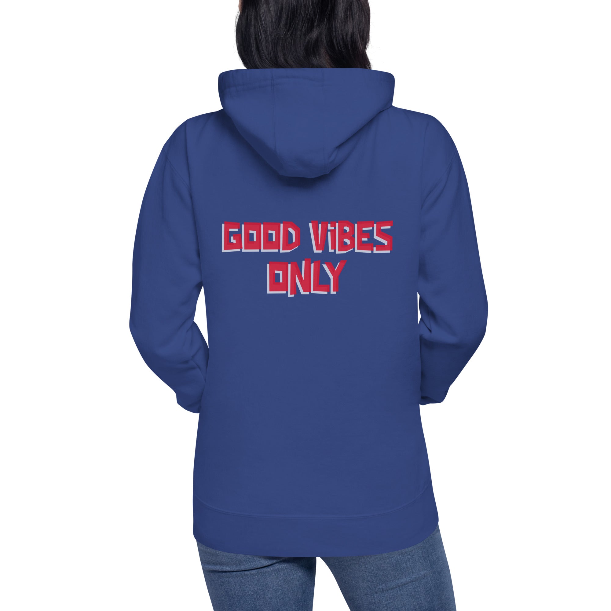 Good vibes only - Unisex Hoodie (back print)