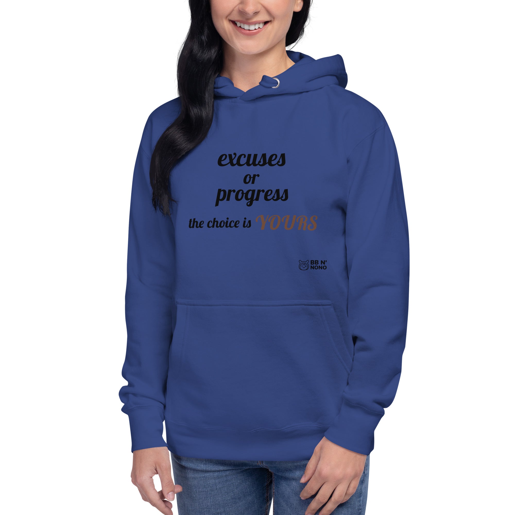 Excuses or Progress, the choice is yours V - Unisex Hoodie