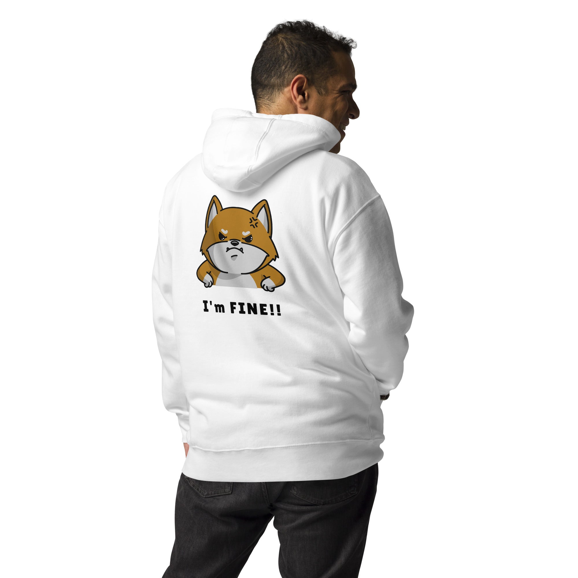 I'm fine - Unisex Hoodie (back print)