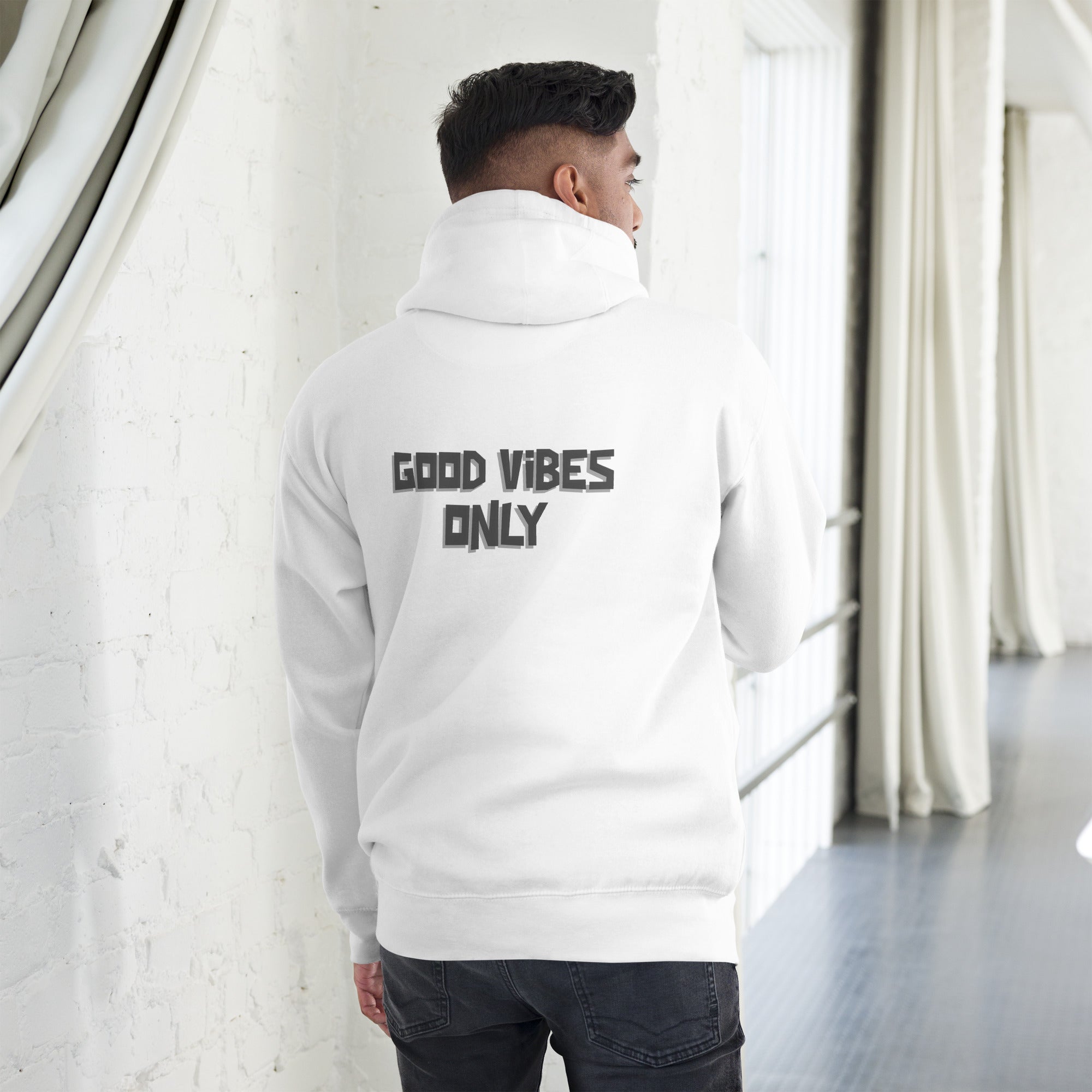 Good vibes only - Unisex Hoodie (back print)