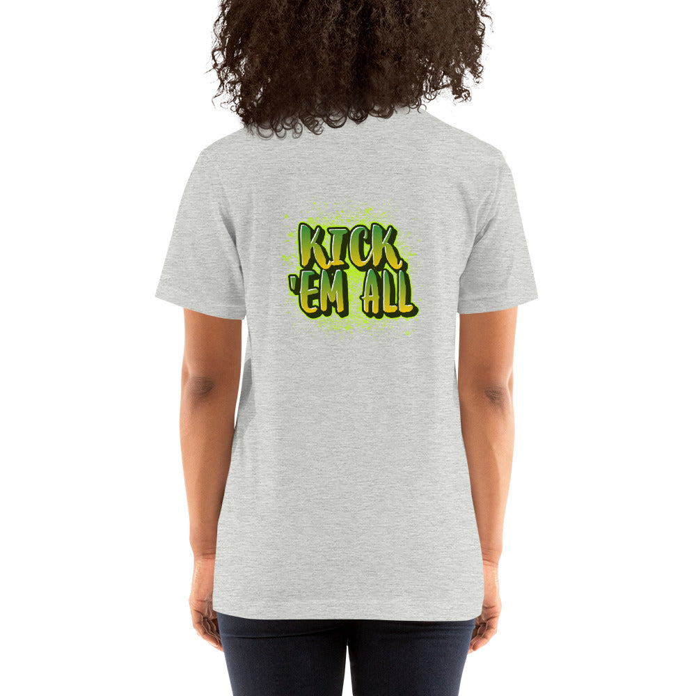 Kick'em all - Unisex t-shirt (back print)