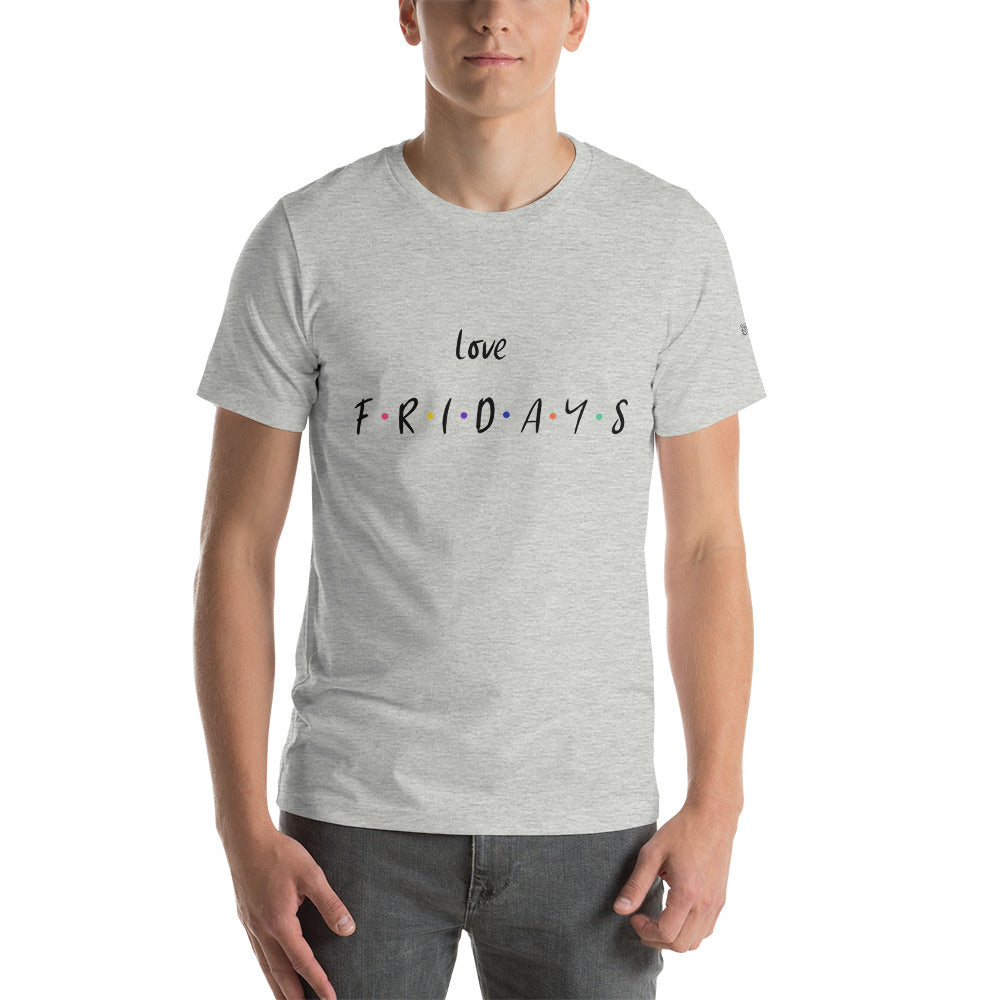 Love Fridays - Unisex t-shirt