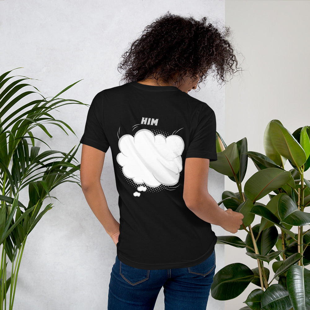 Him - Unisex t-shirt (back print)