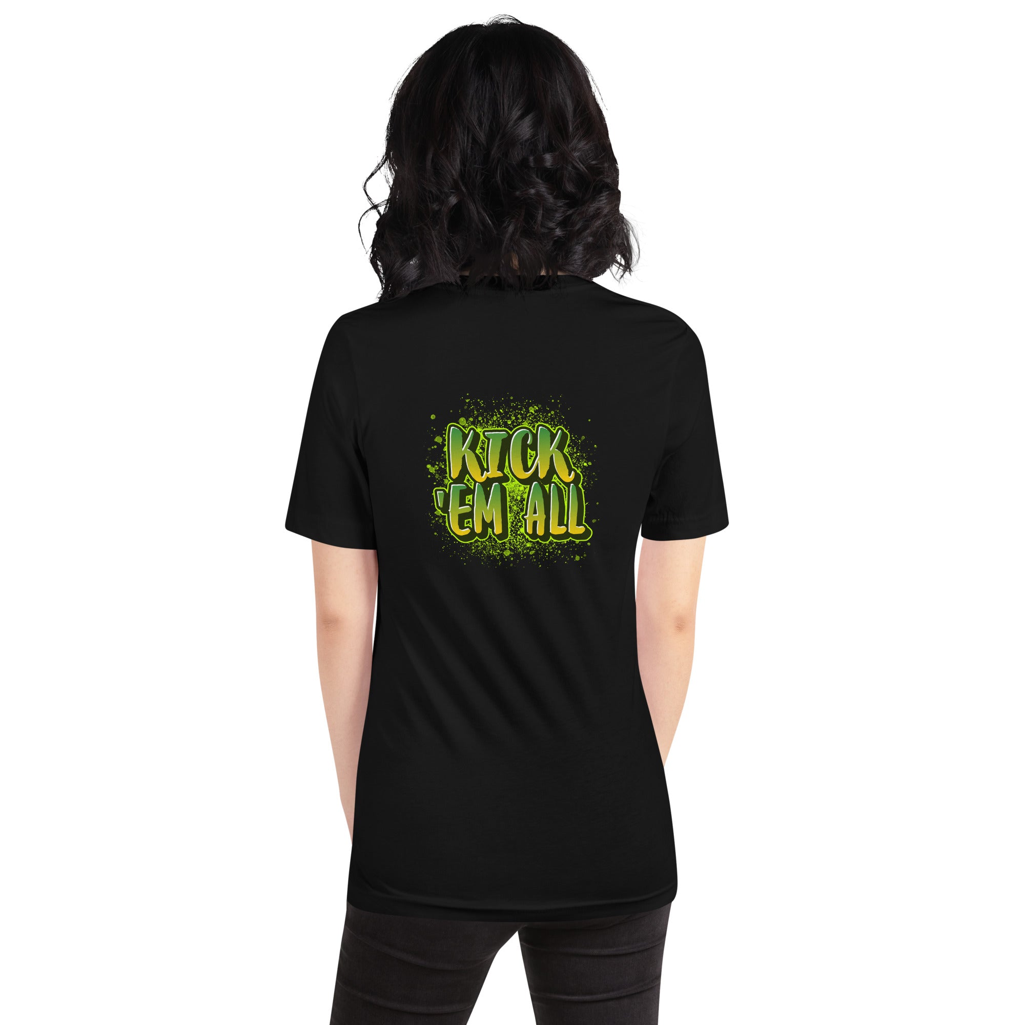 Kick'em all - Unisex t-shirt (back print)