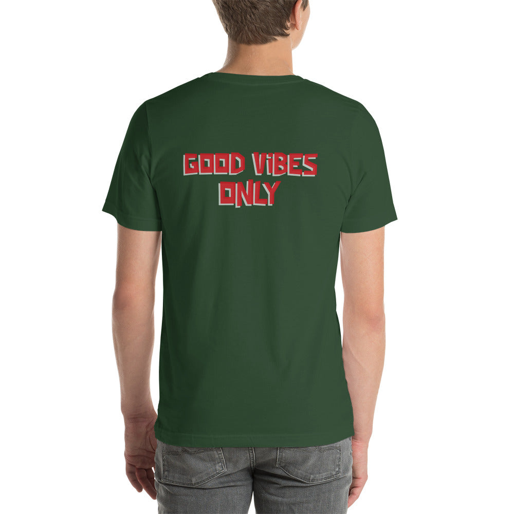 Good vibes only - Unisex t-shirt (back print)