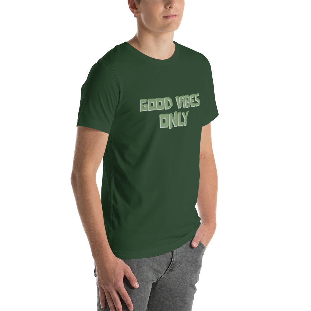 Good vibes only - Unisex t-shirt