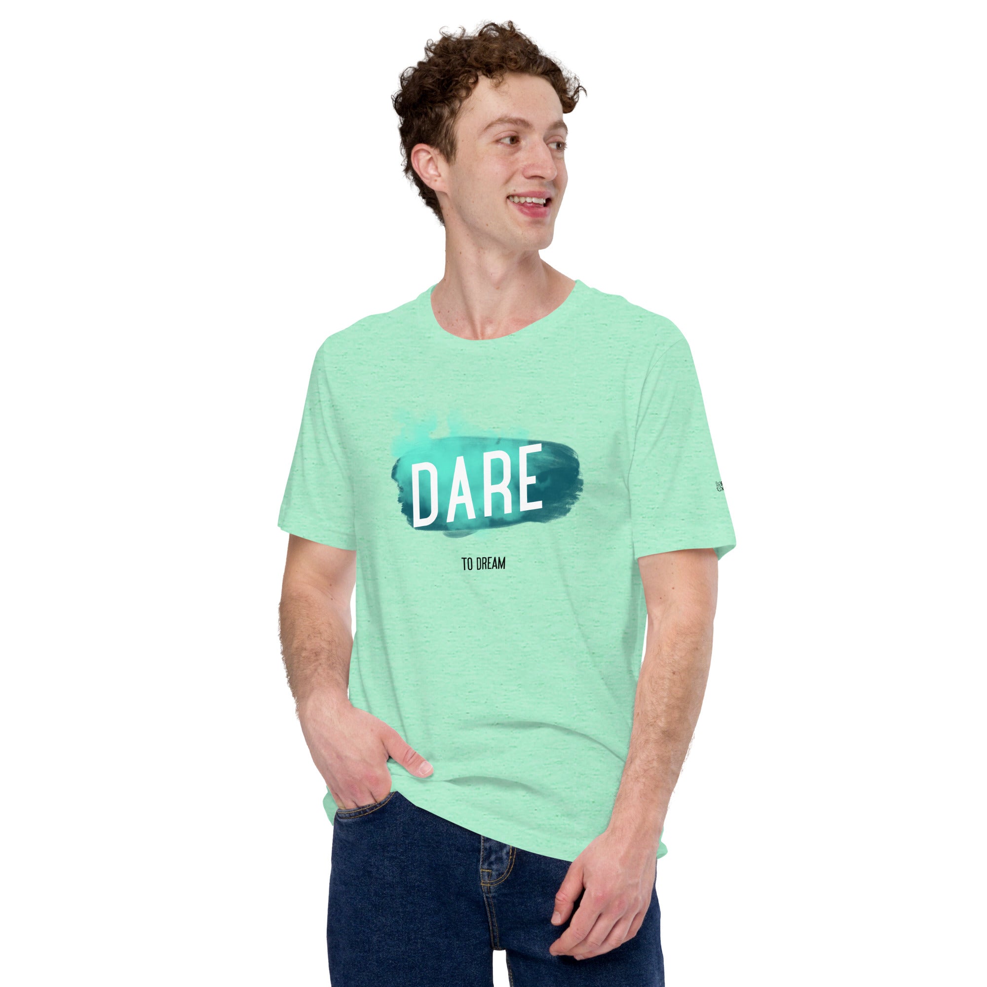 Dare to dream - Unisex t-shirt