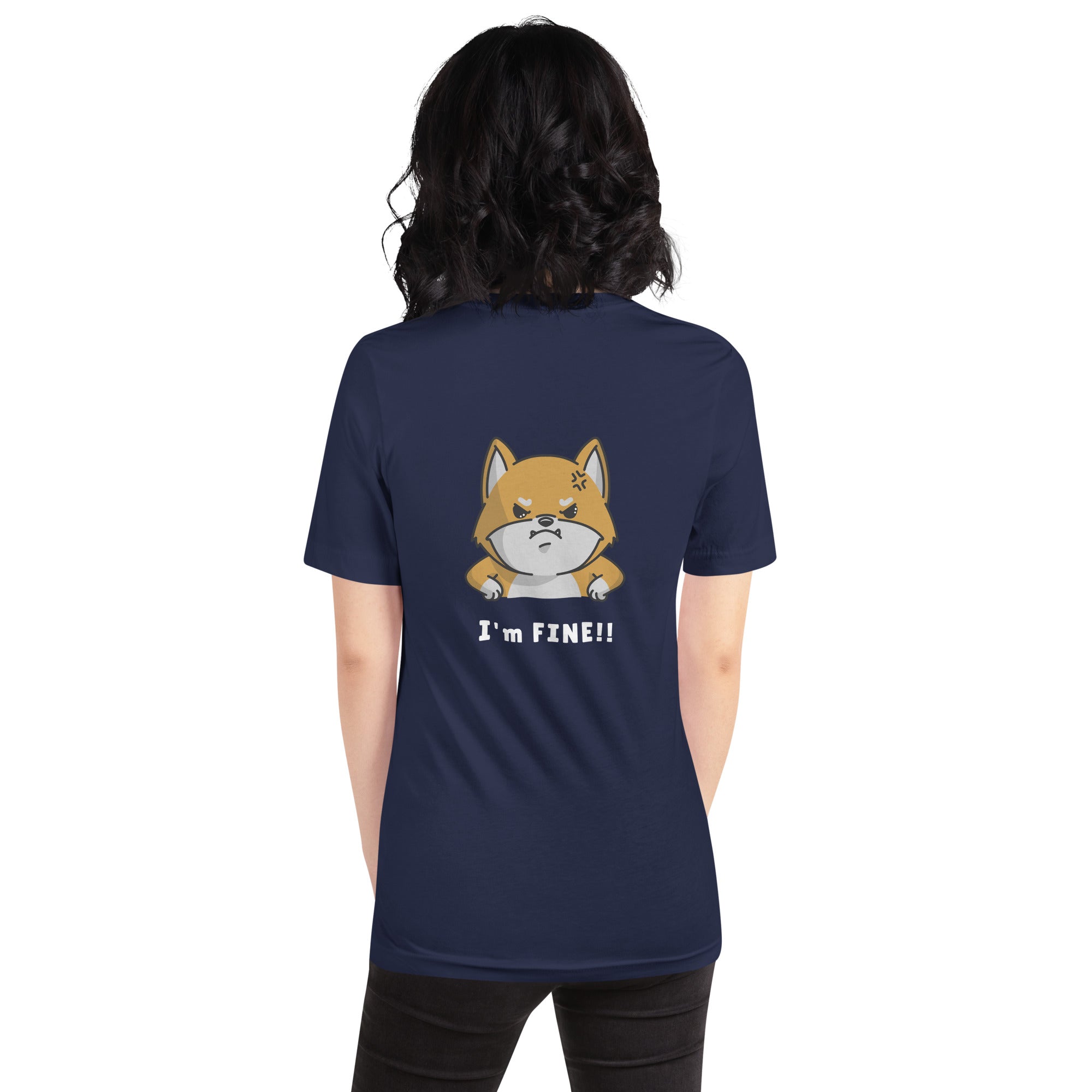 I'm fine - Unisex t-shirt (back print)