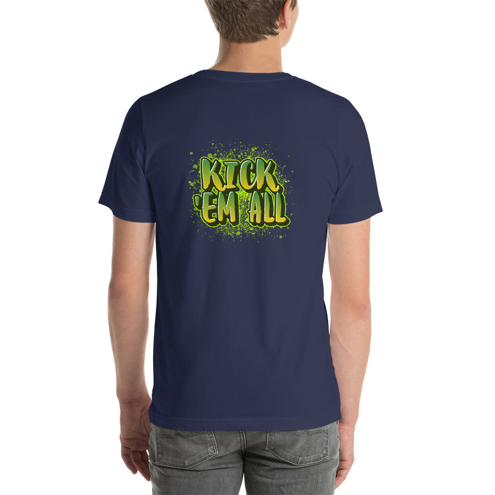 Kick'em all - Unisex t-shirt (back print)