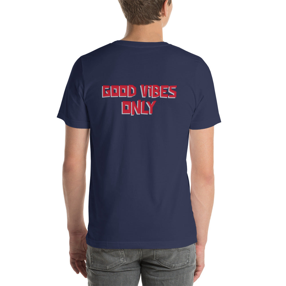 Good vibes only - Unisex t-shirt (back print)