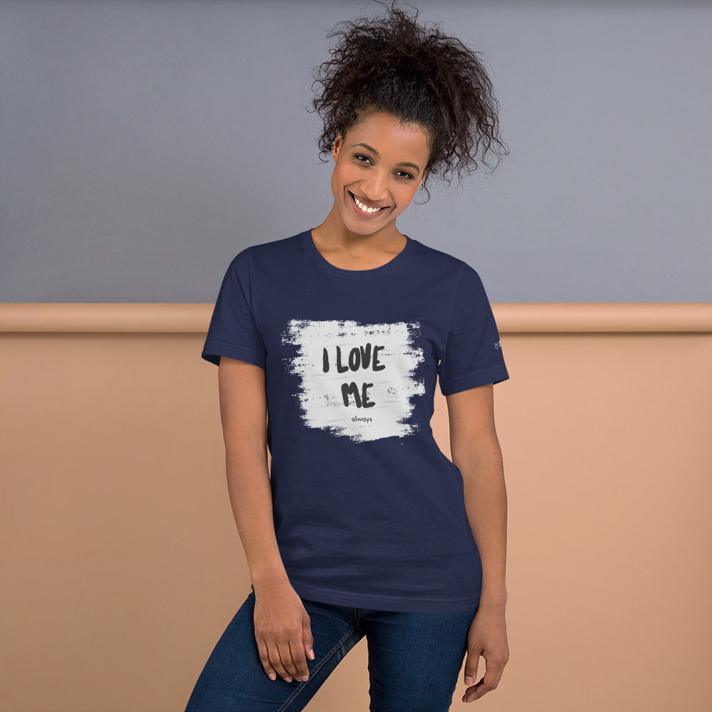 I love me - Unisex t-shirt