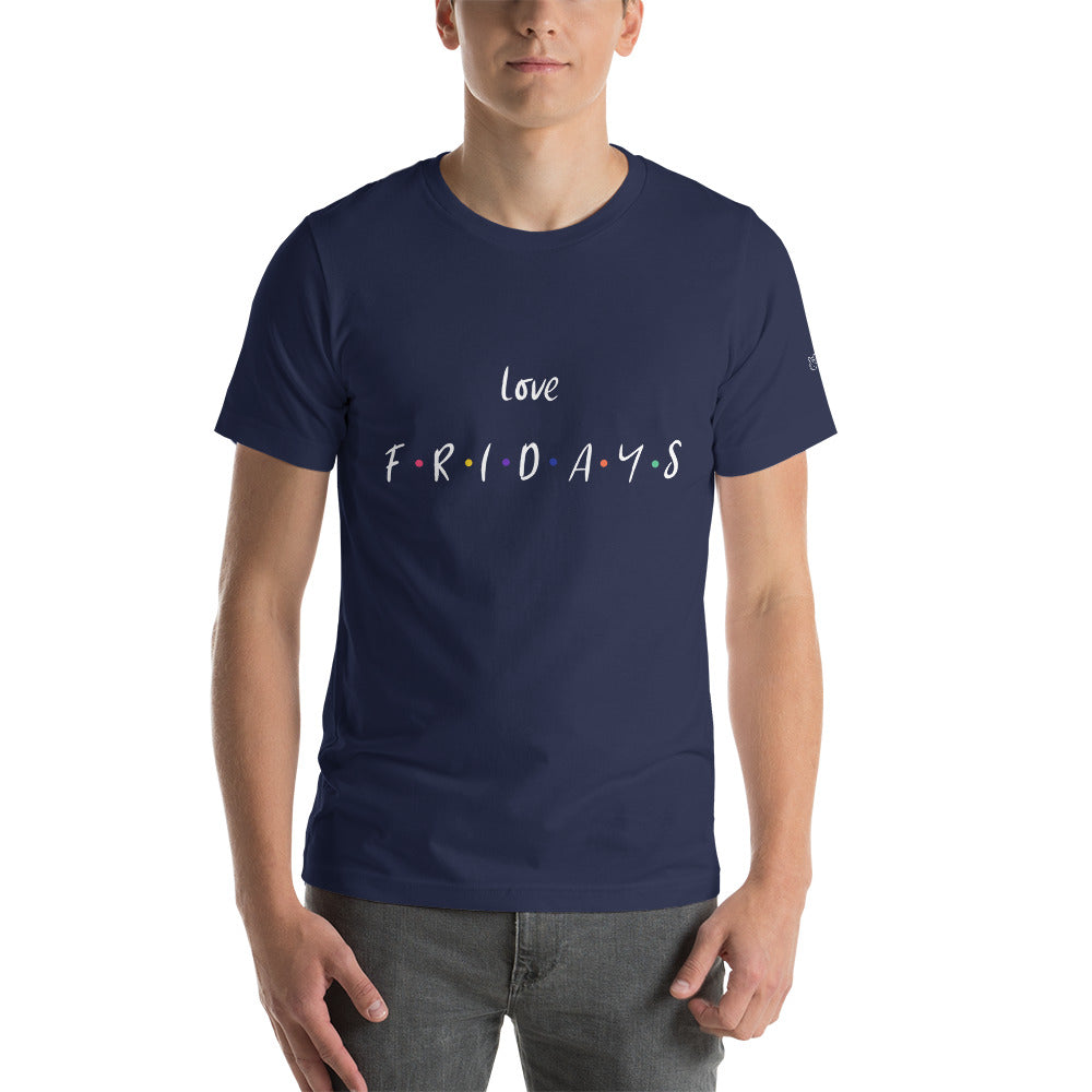 Love Fridays - Unisex t-shirt