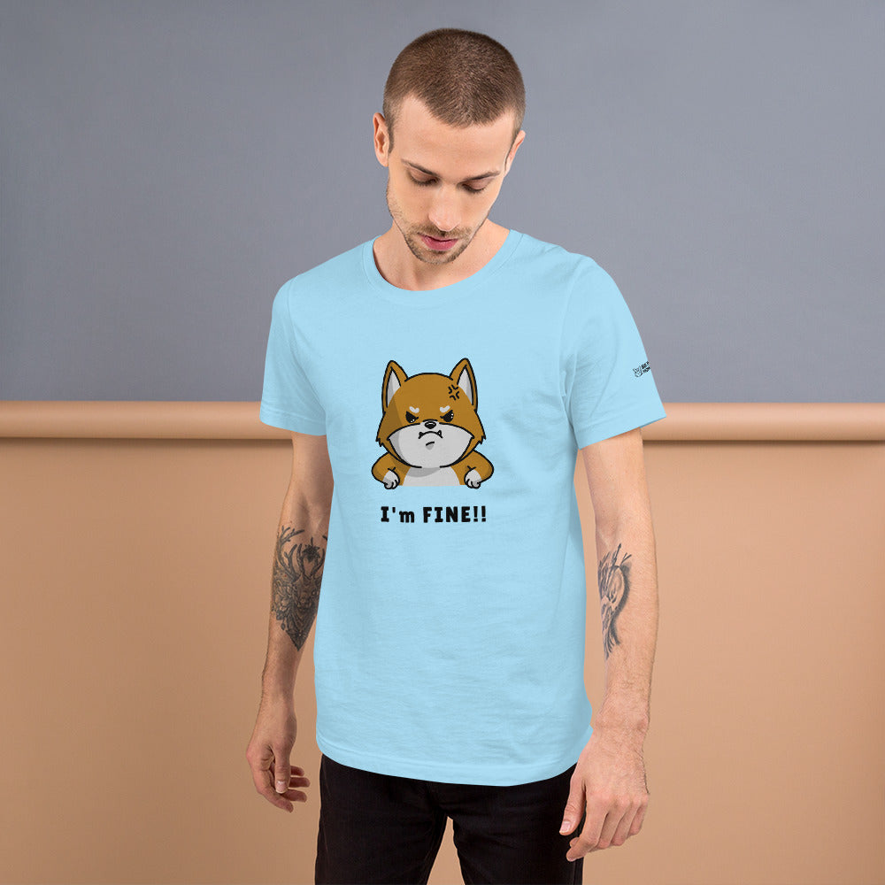 I'm fine - Unisex t-shirt