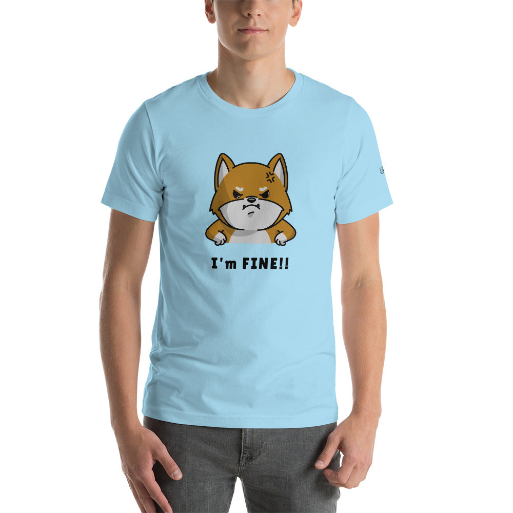 I'm fine - Unisex t-shirt