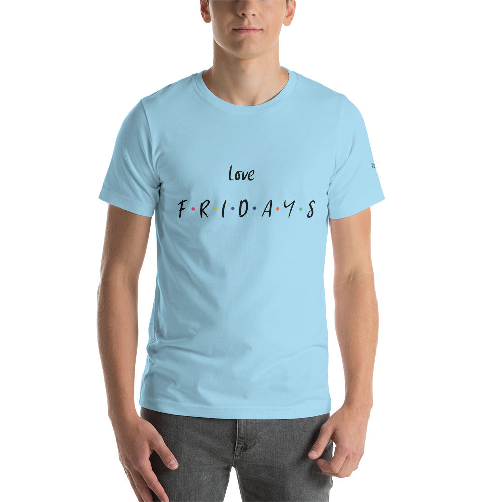 Love Fridays - Unisex t-shirt