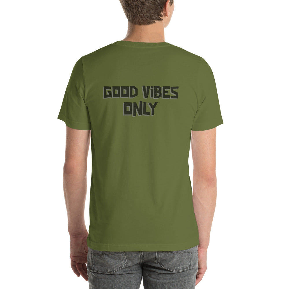 Good vibes only - Unisex t-shirt (back print)