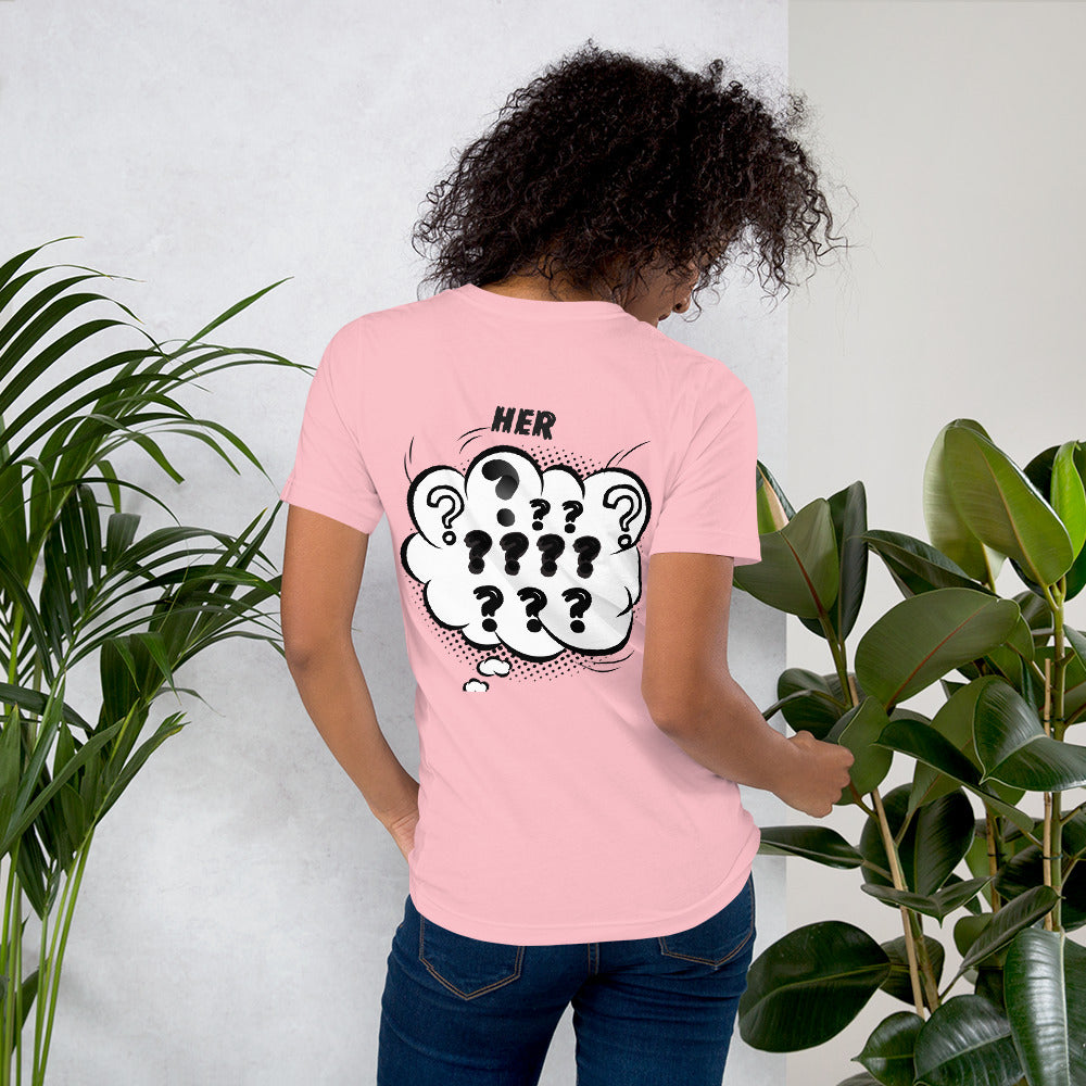 Her - Unisex t-shirt (back print)