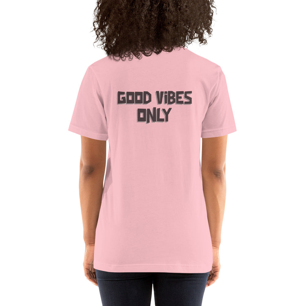 Good vibes only - Unisex t-shirt (back print)