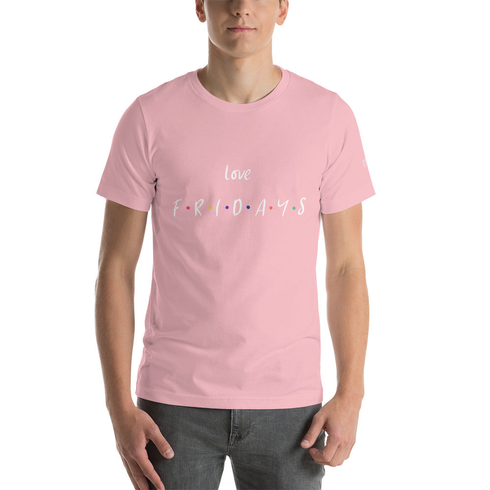 Love Fridays - Unisex t-shirt