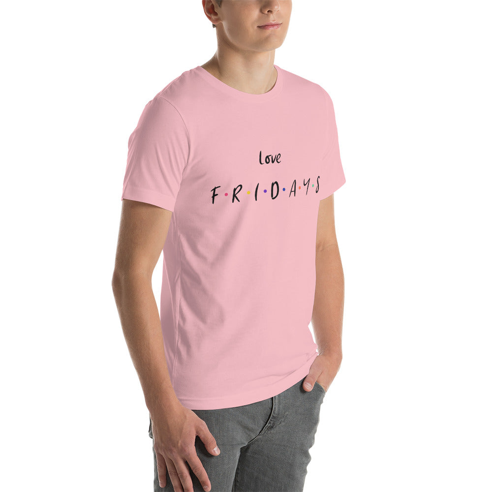 Love Fridays - Unisex t-shirt