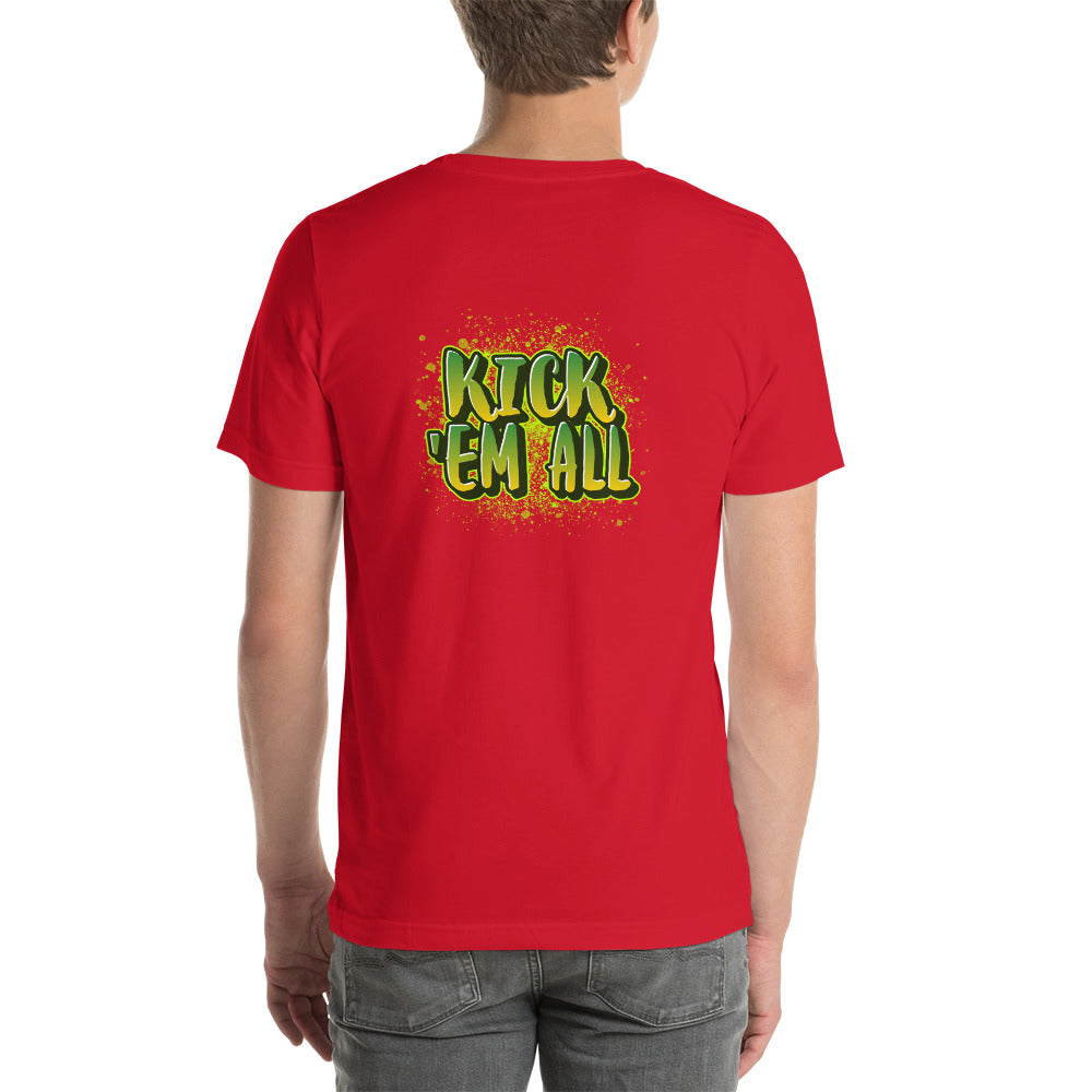 Kick'em all - Unisex t-shirt (back print)