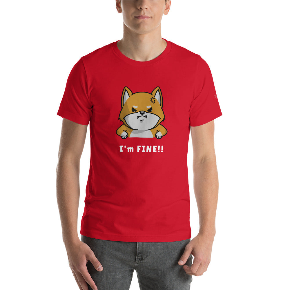 I'm fine - Unisex t-shirt