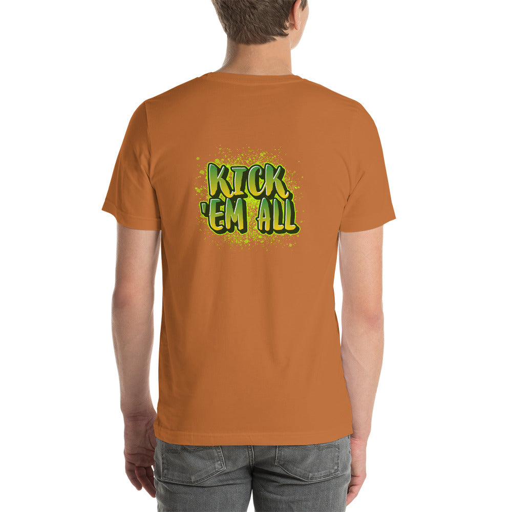 Kick'em all - Unisex t-shirt (back print)