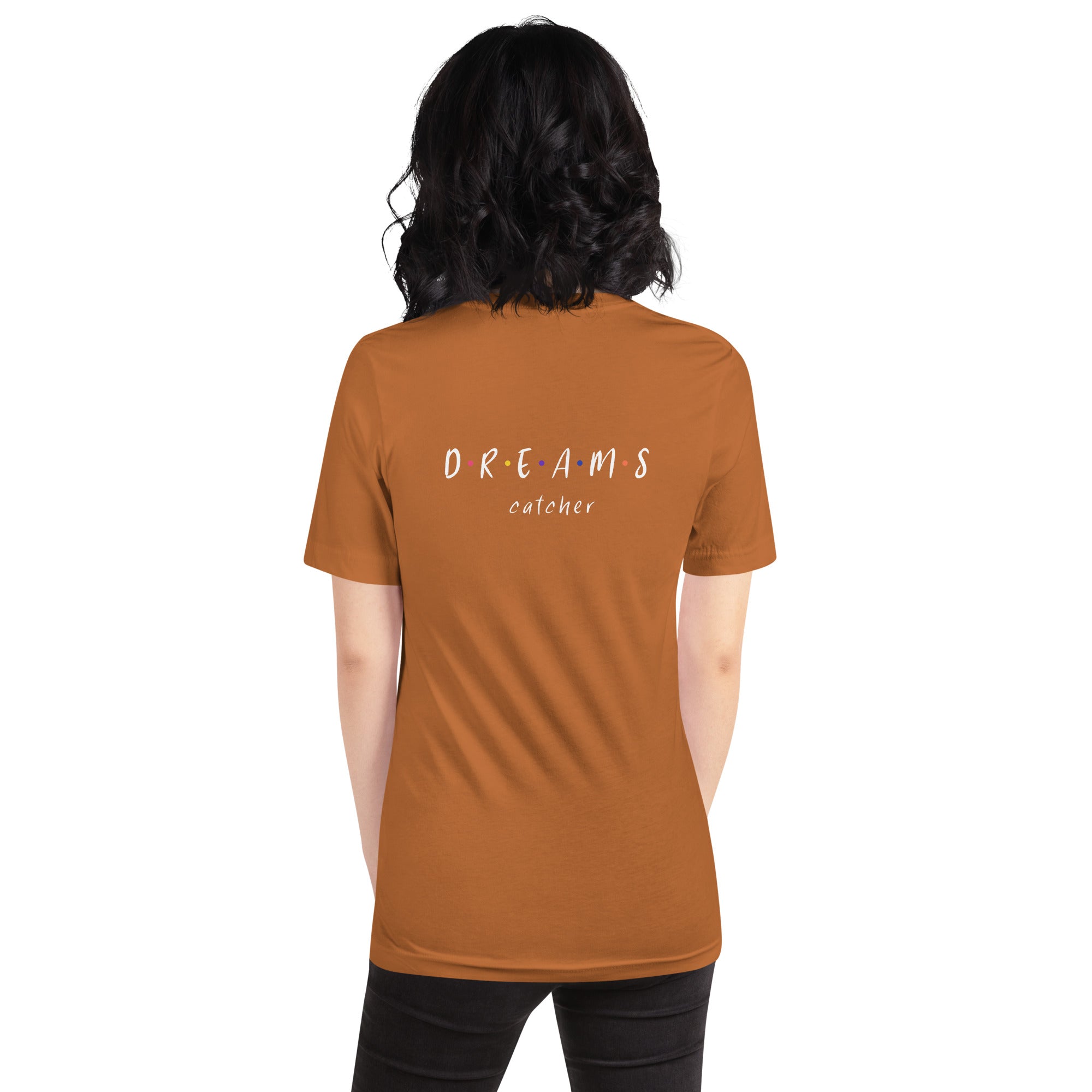 Dreams catcher - Unisex t-shirt (back print)