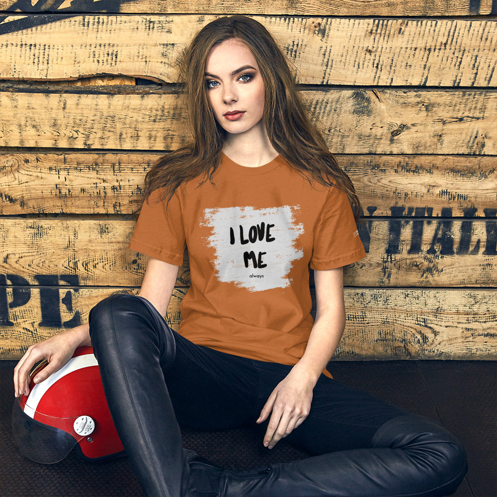 I love me - Unisex t-shirt