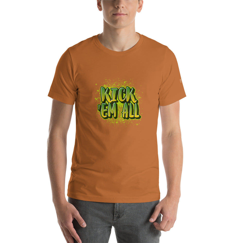 Kick'em all - Unisex t-shirt