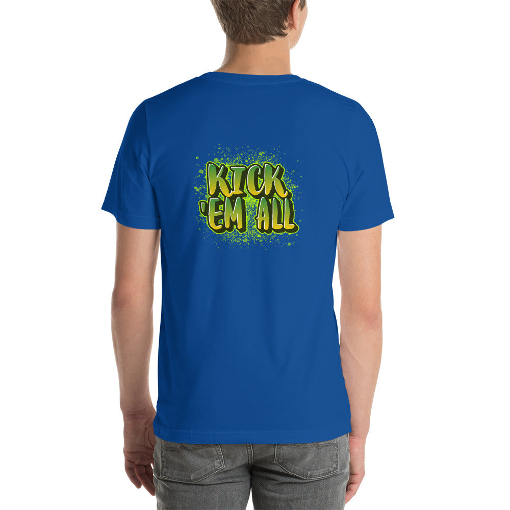 Kick'em all - Unisex t-shirt (back print)